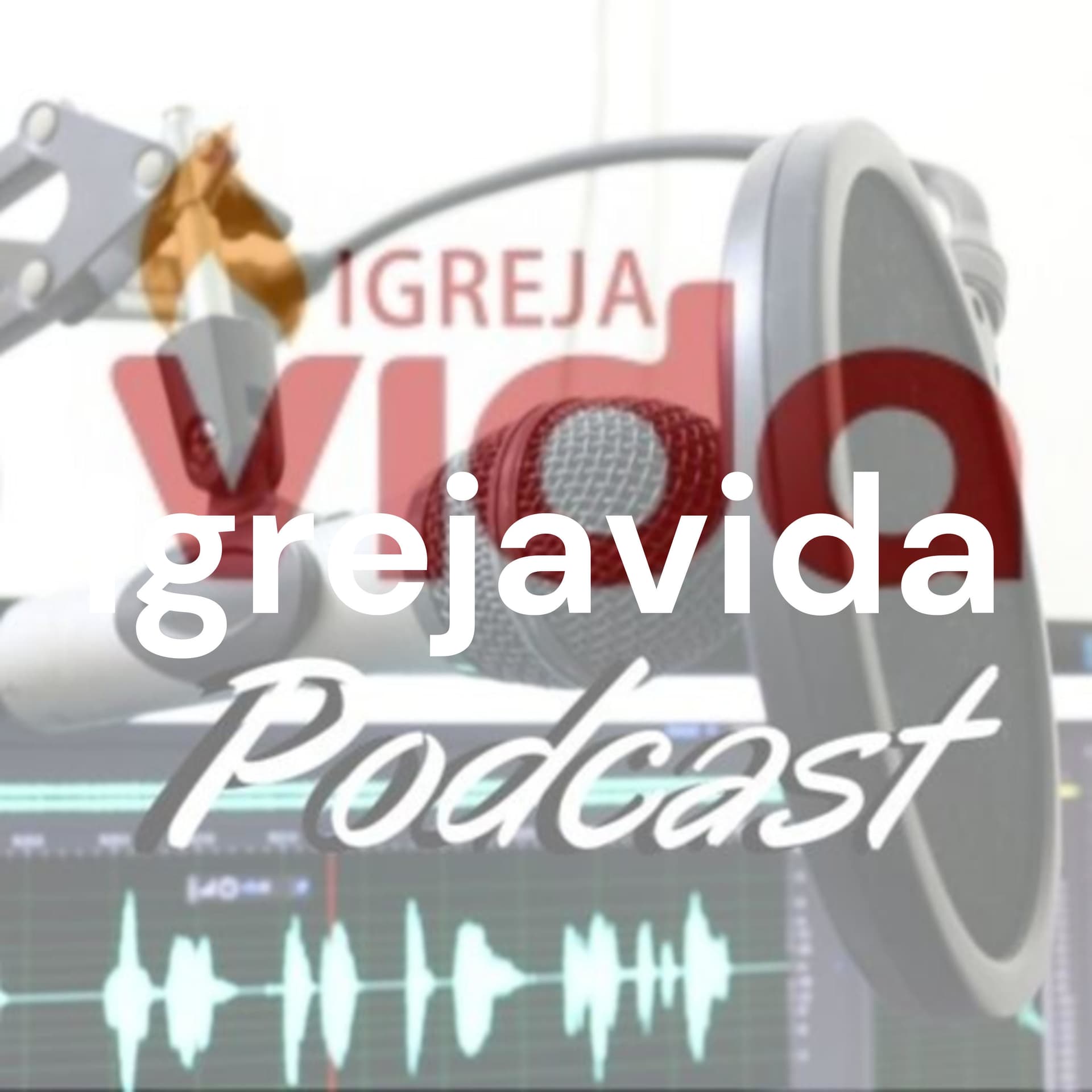 Igreja Vida Goiânia - Podcasts