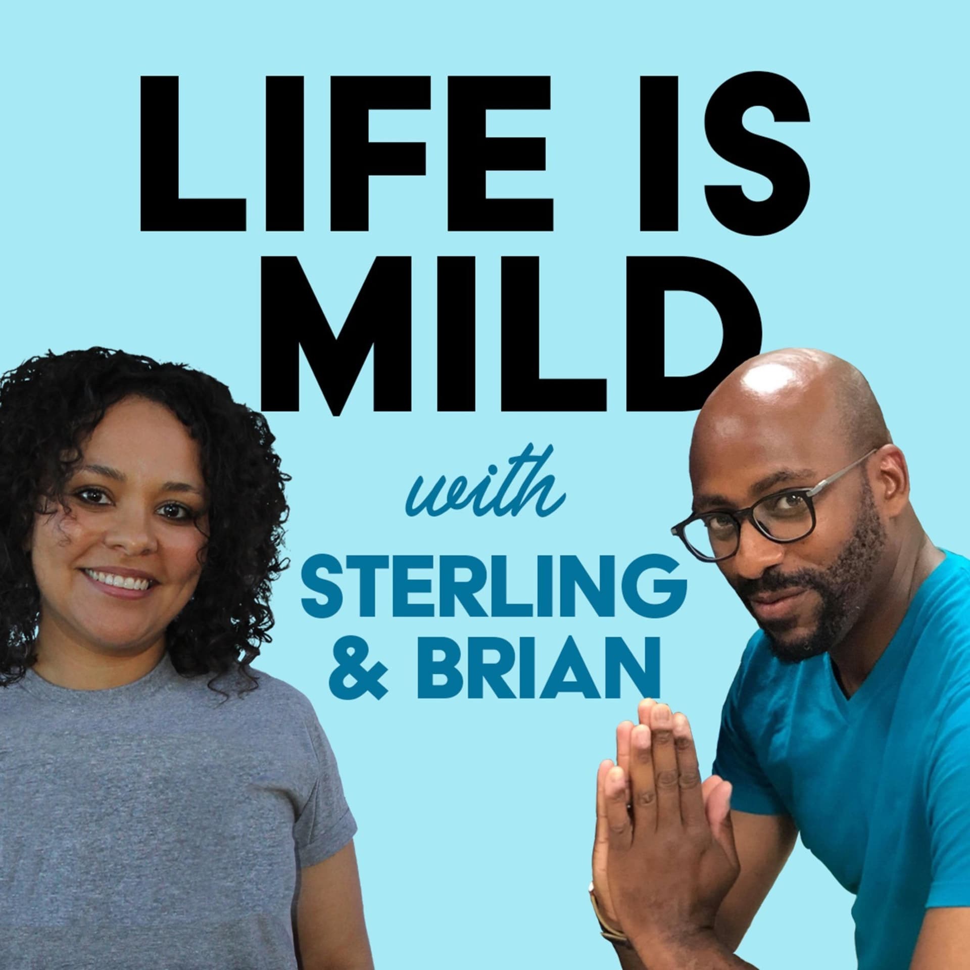 Life Is Mild