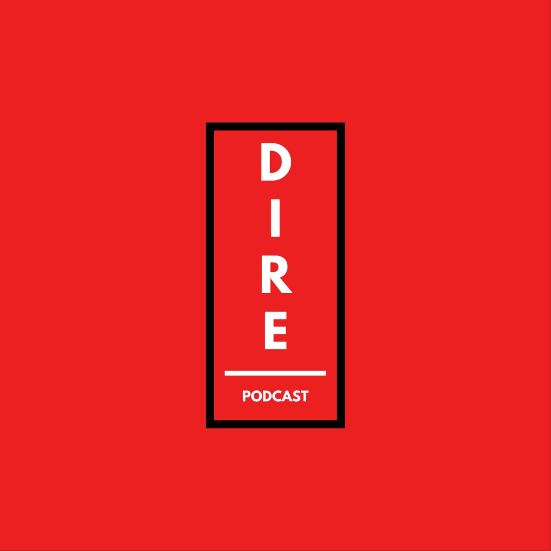 DIRE Podcast