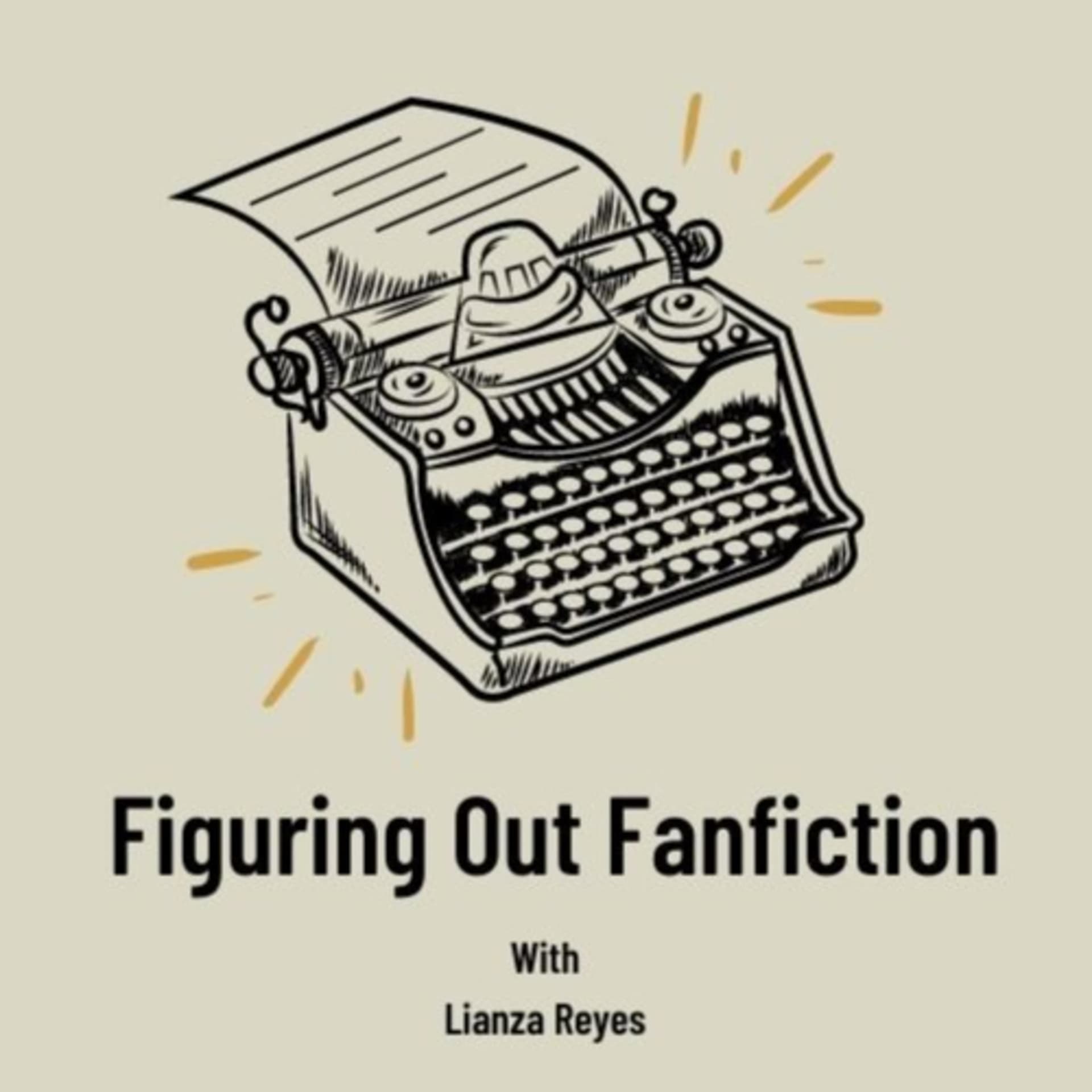 Figuring Out Fanfiction - Podcasts