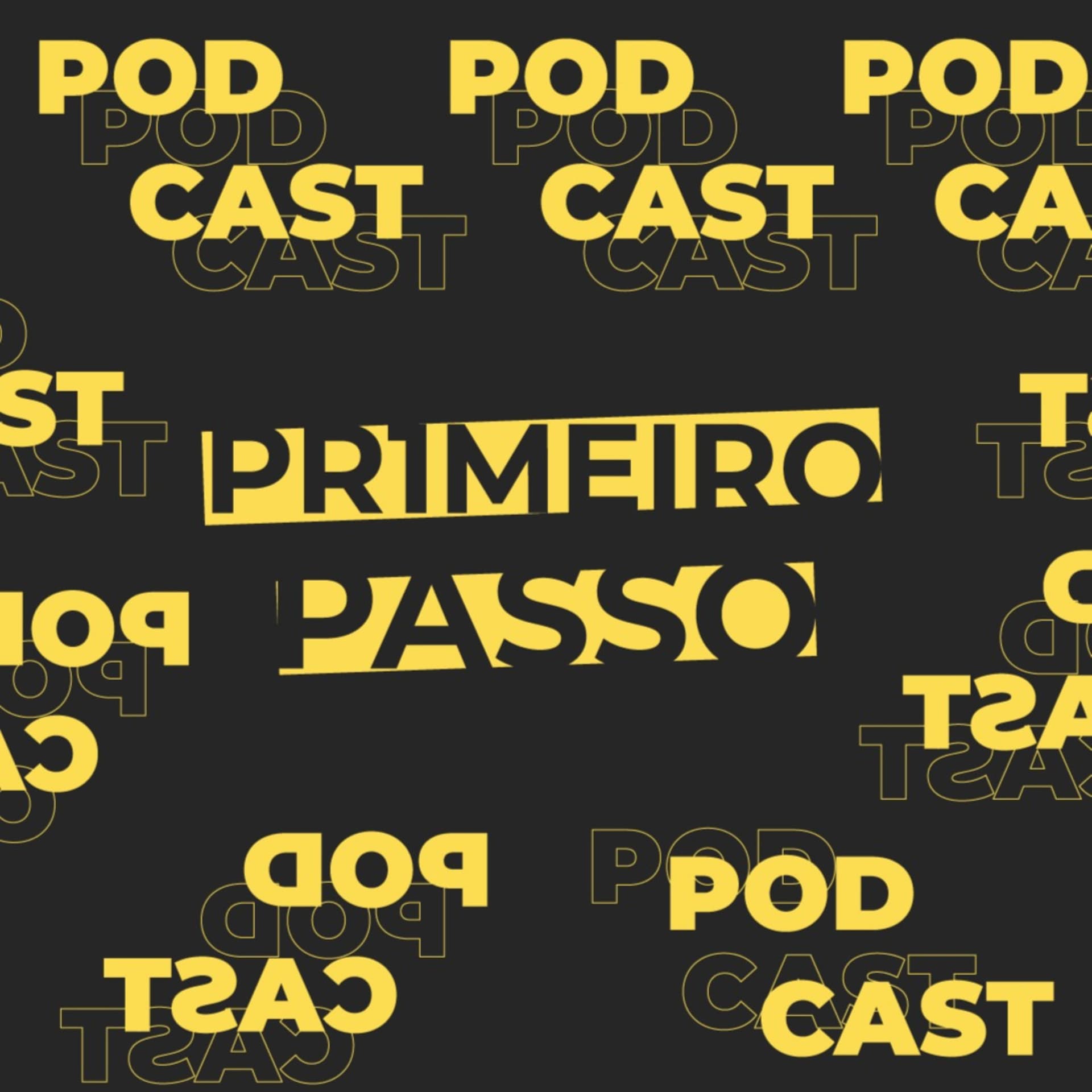 Pr1meiro Passo - Podcasts