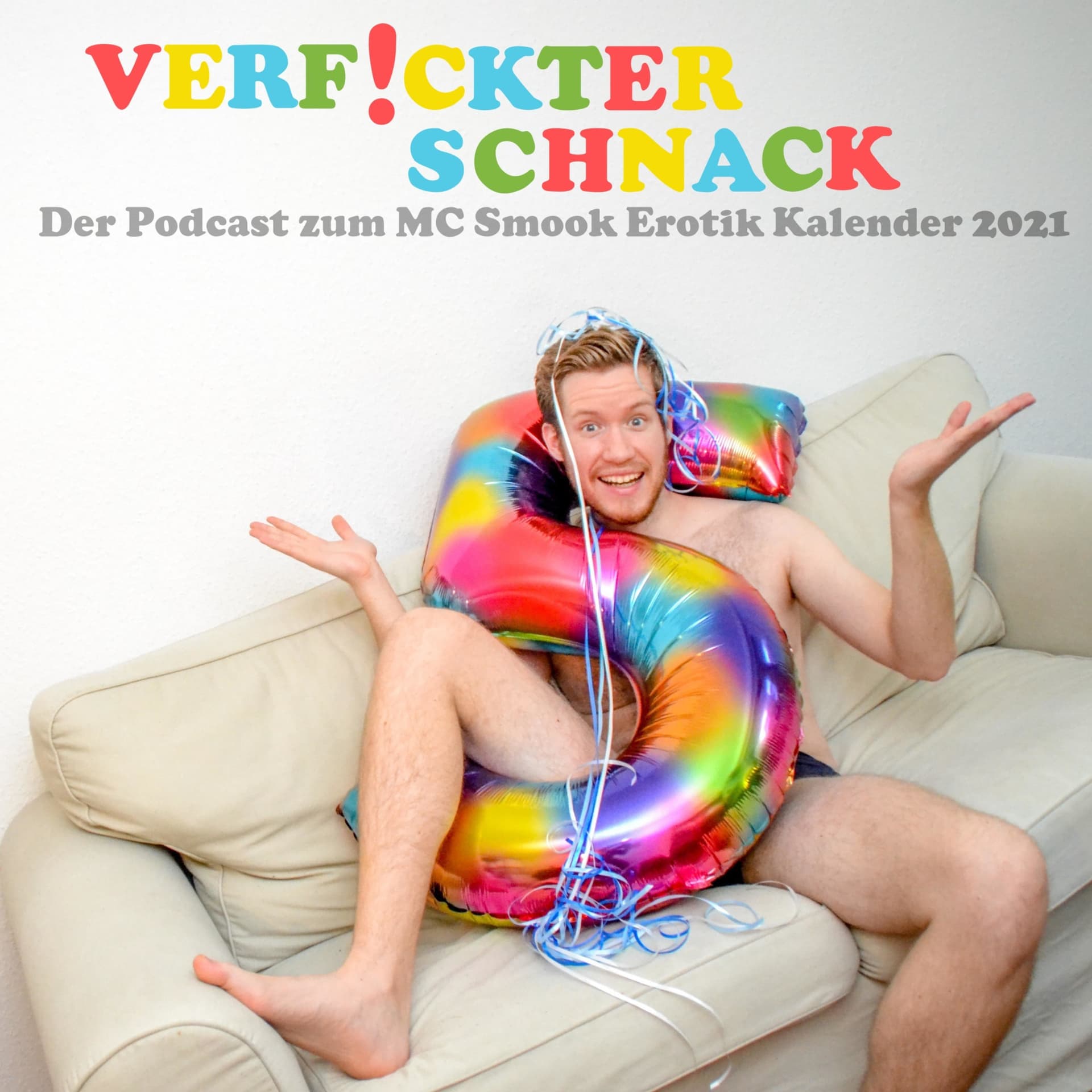 Verfickter Schnack - Der Podcast zum MC Smook Erotik Kalender 2021 - Podcasts