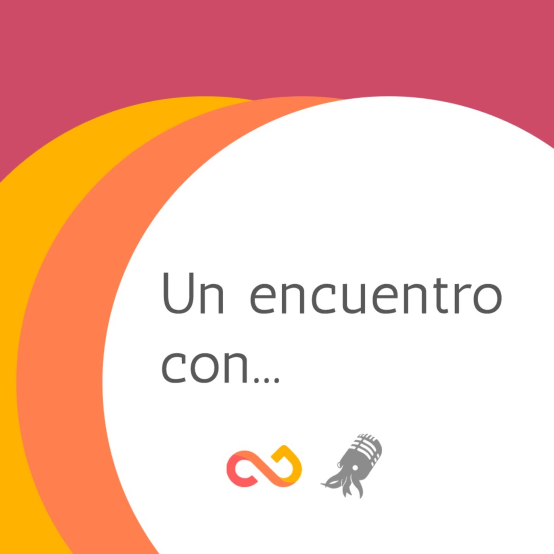 Un encuentro con... - Podcasts