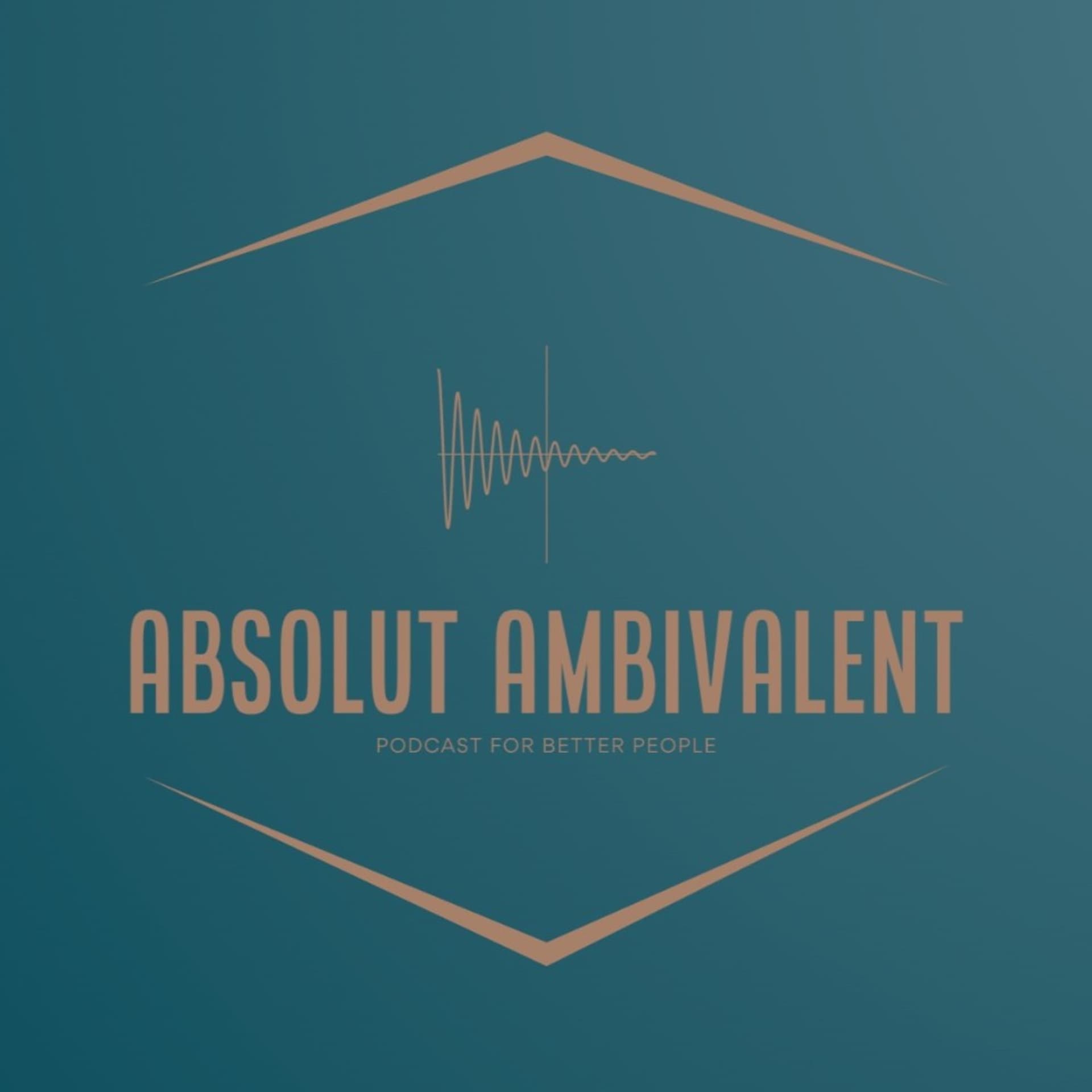 absolut ambivalent