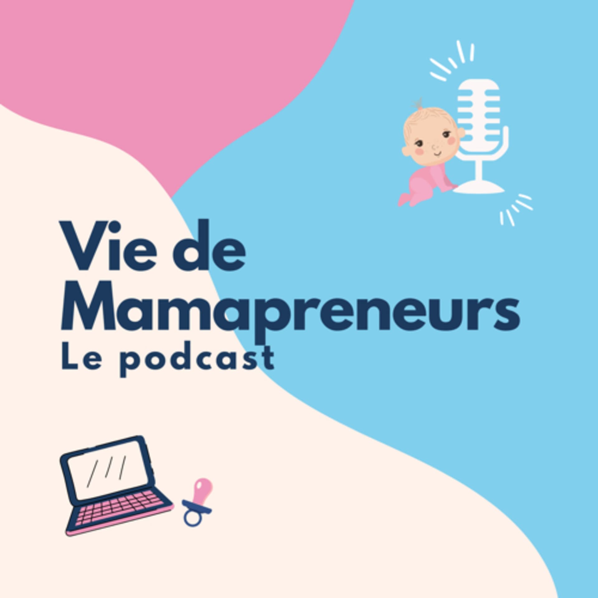 VDMP Vie de mamapreneurs - Podcasts