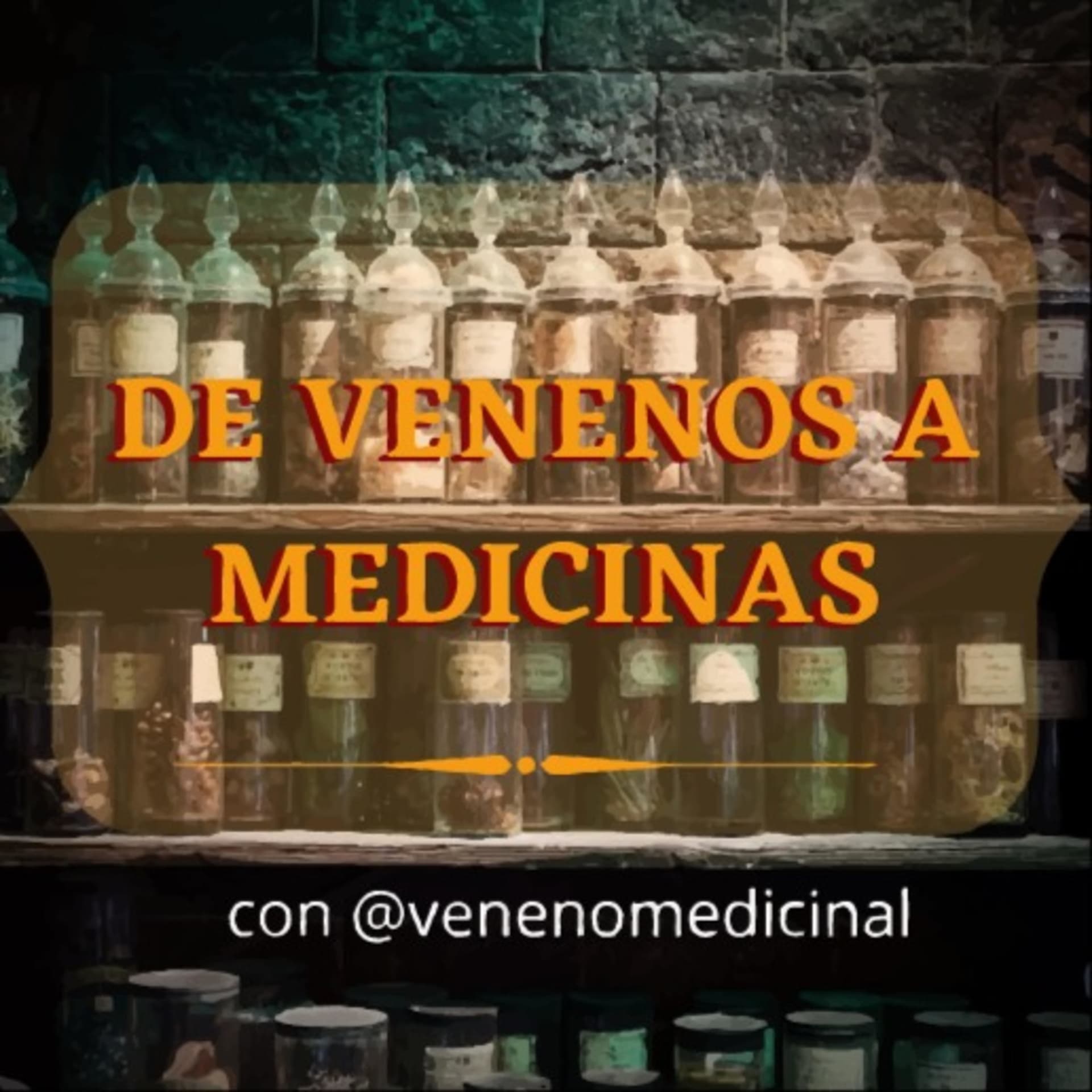 DE VENENOS A MEDICINAS - Podcasts