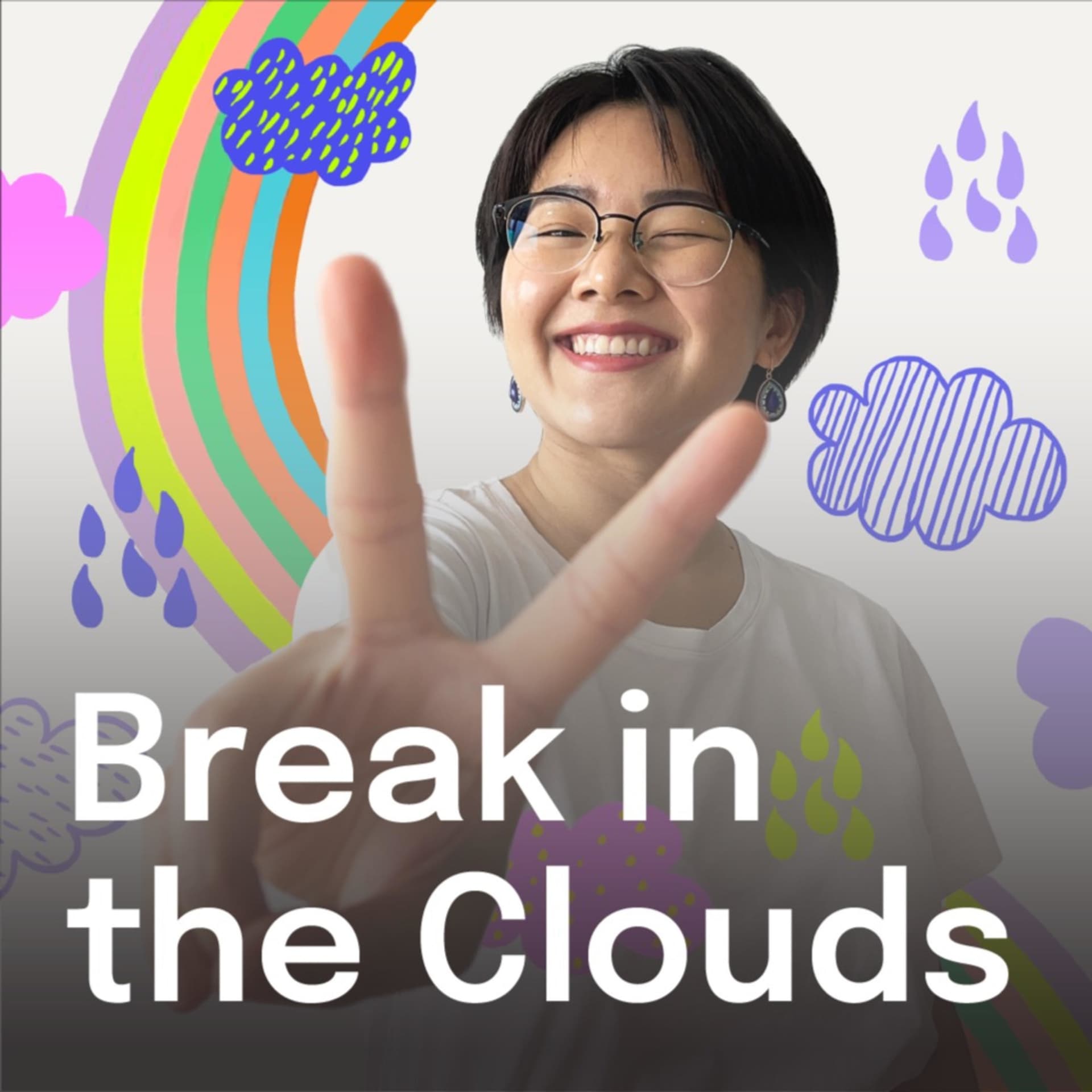 Break in the Clouds - Podcasts