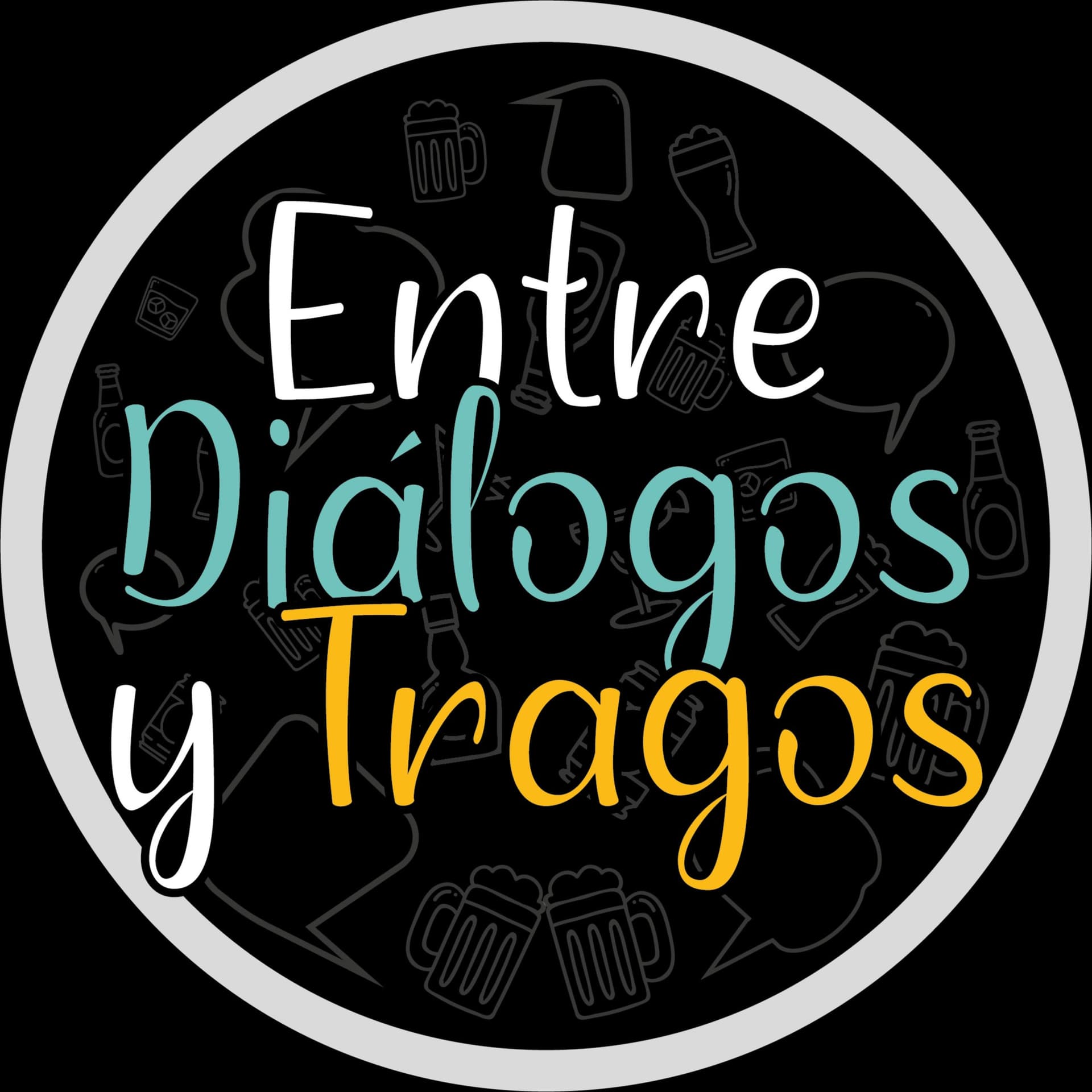Entre Diálogos y Tragos