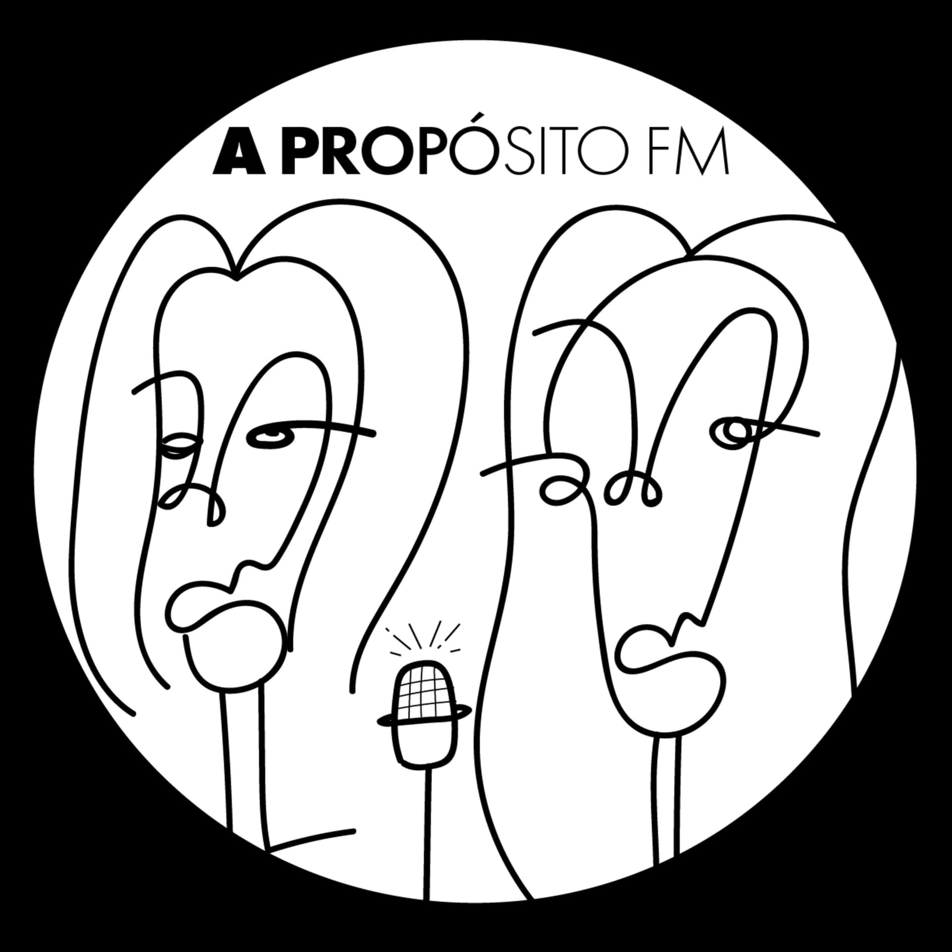 A propósito FM - Podcasts