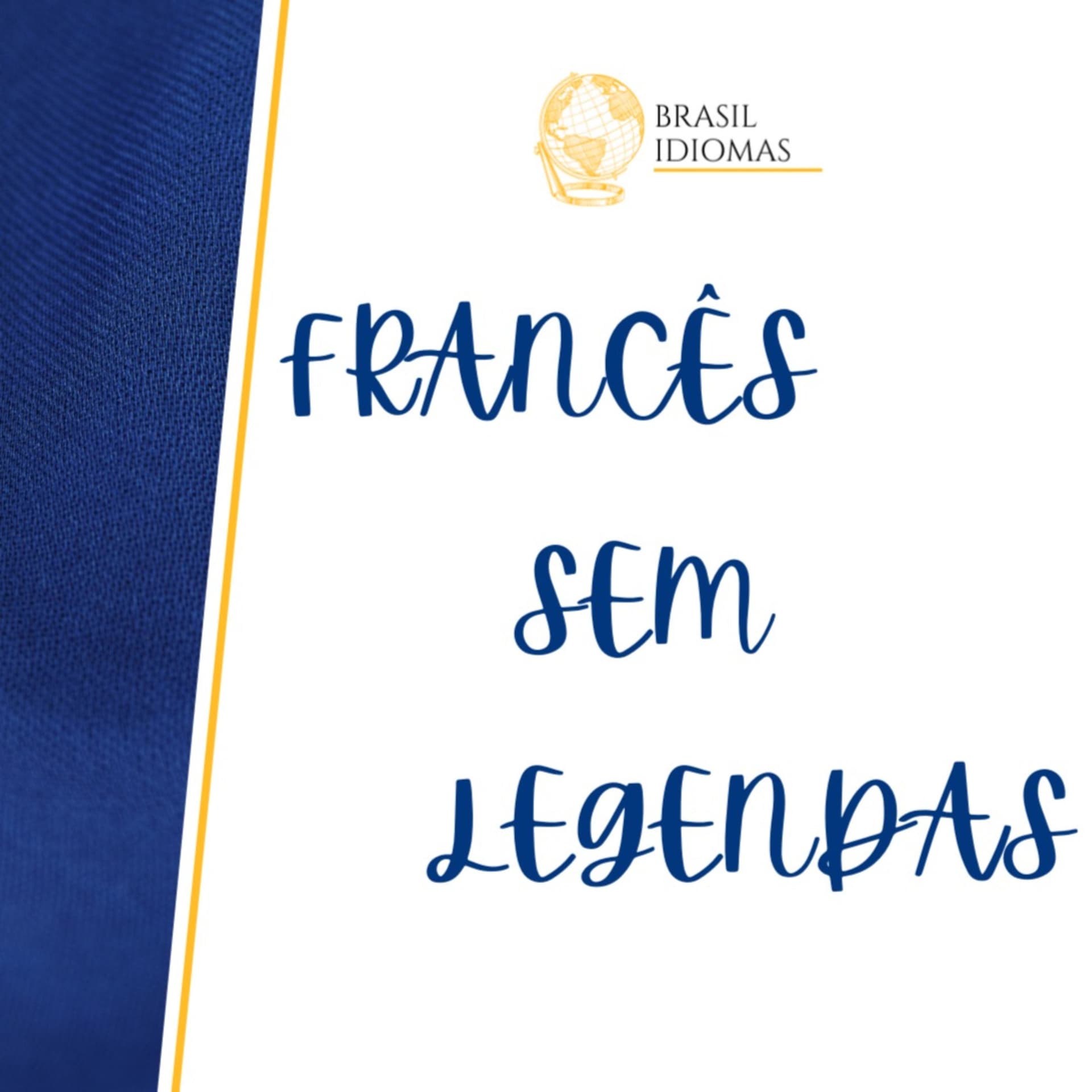 Francês sem Legendas - Podcasts
