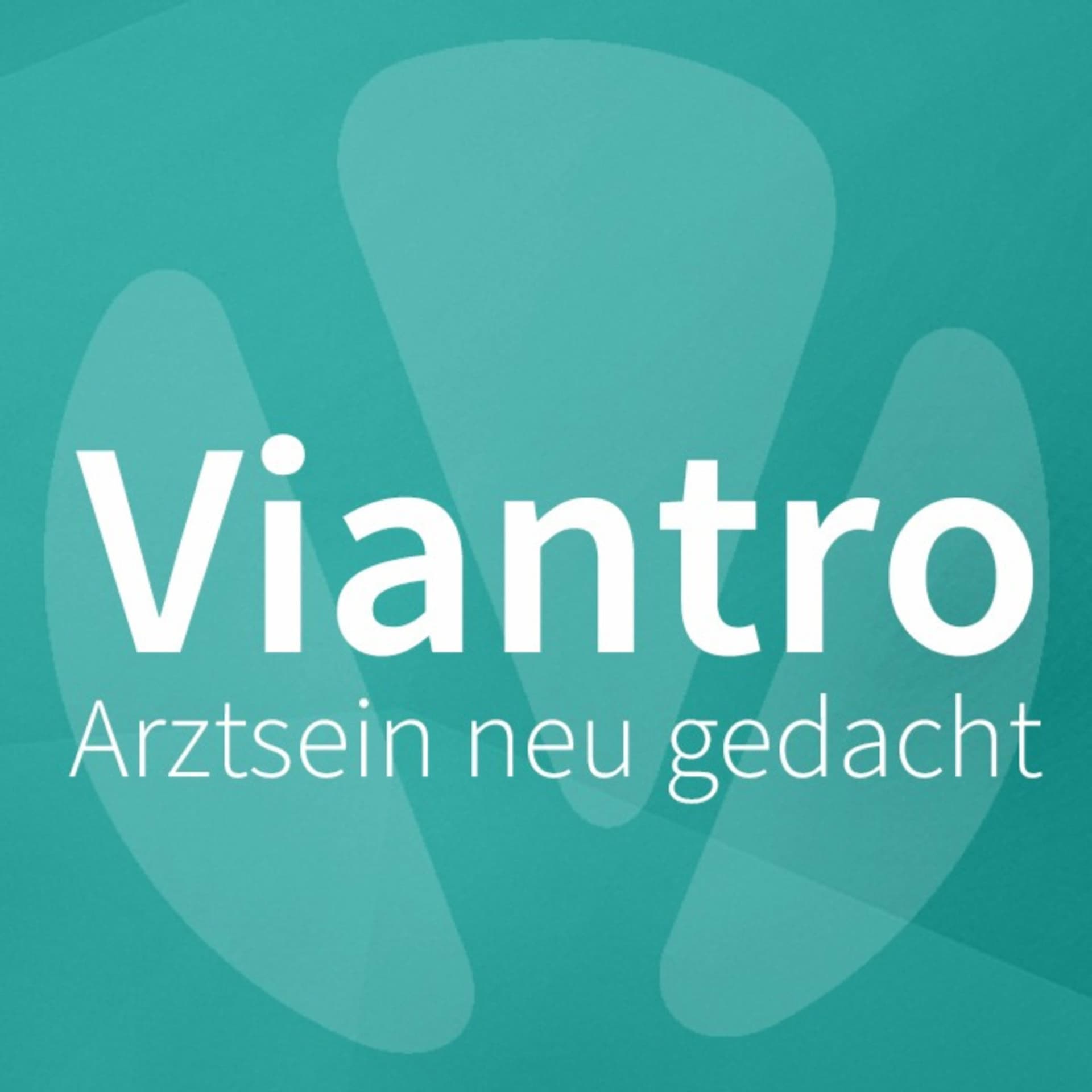 Viantro – Glücklich Arzt sein - Podcasts