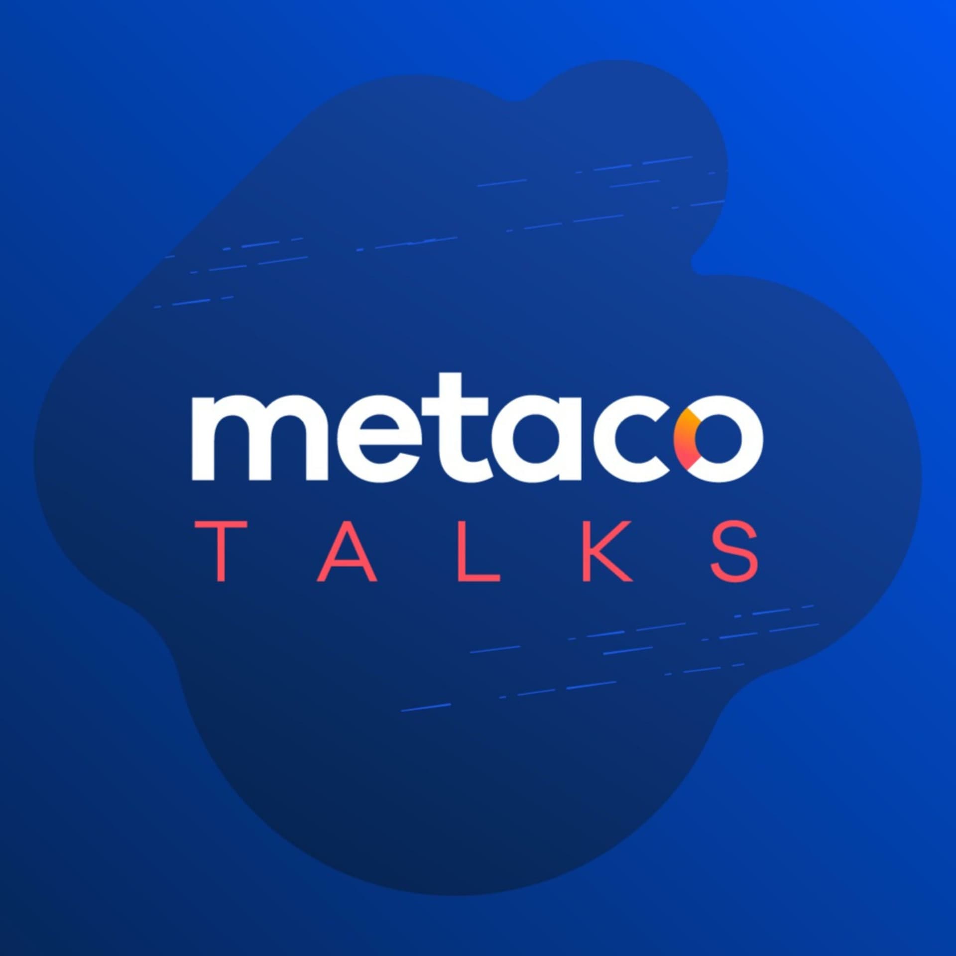 Metaco Talks | Crypto podcast on building the future of Digital Assets - Podcast