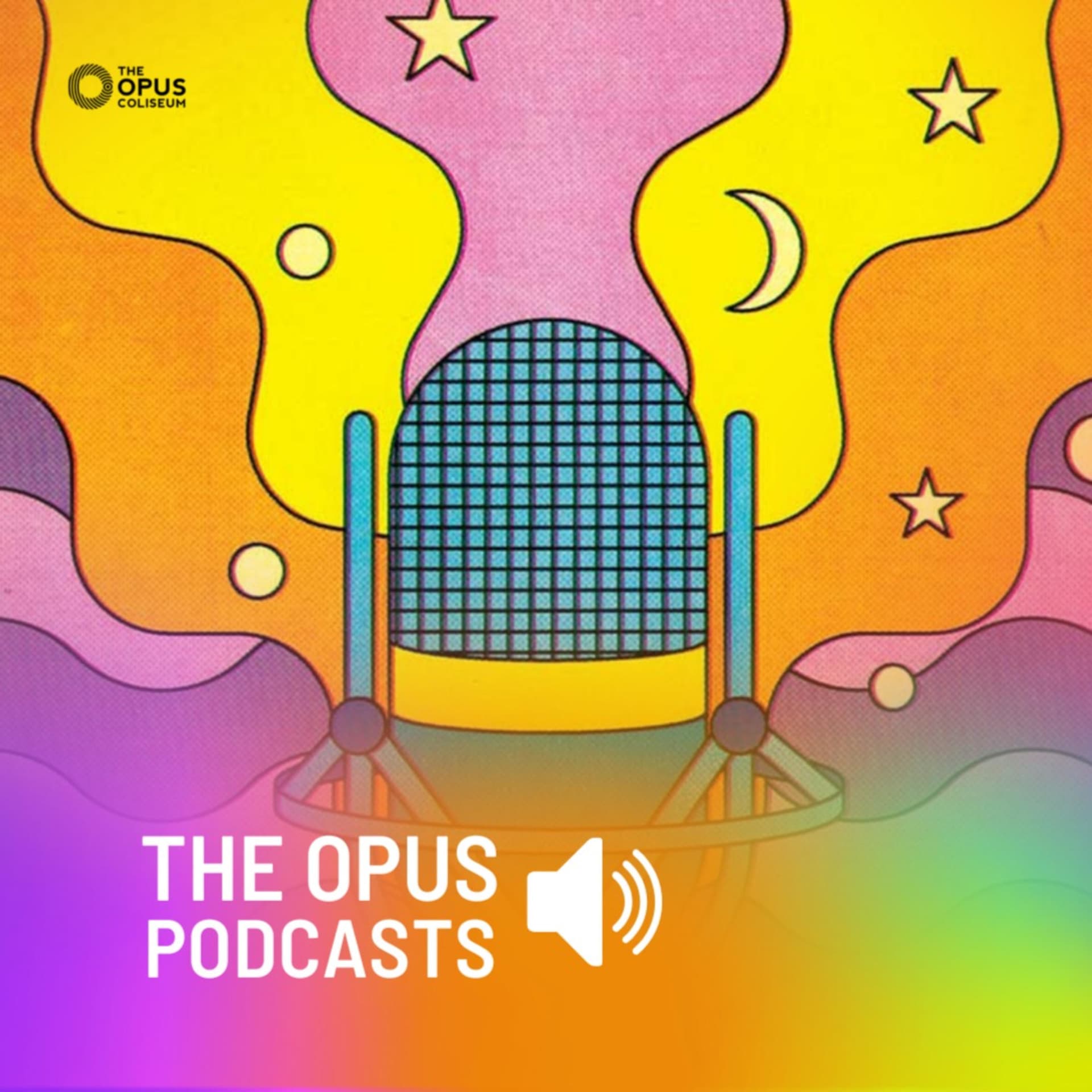 The Opus Coliseum - Podcasts