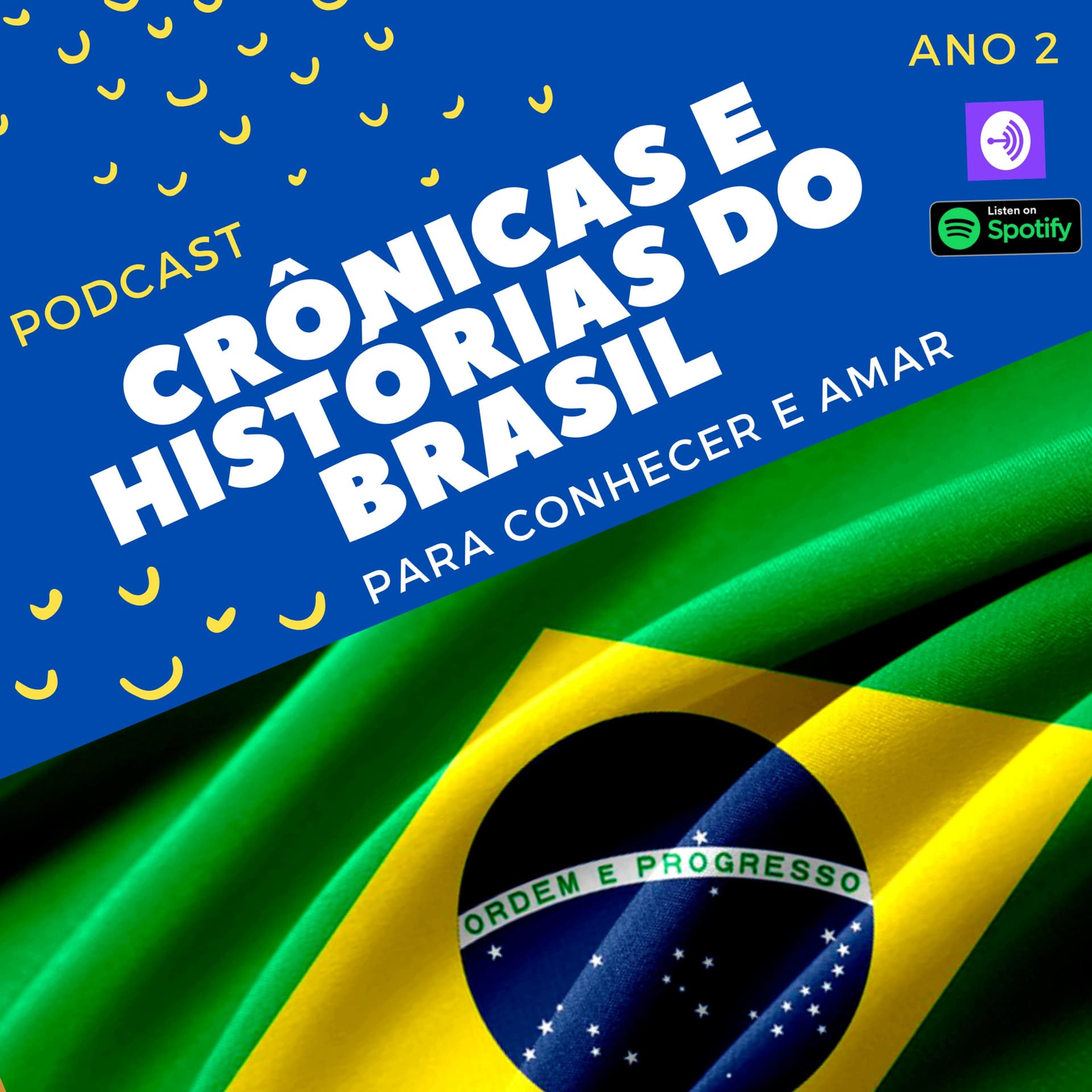 CRÔNICAS e HISTÓRIAS DO BRASIL - Podcasts