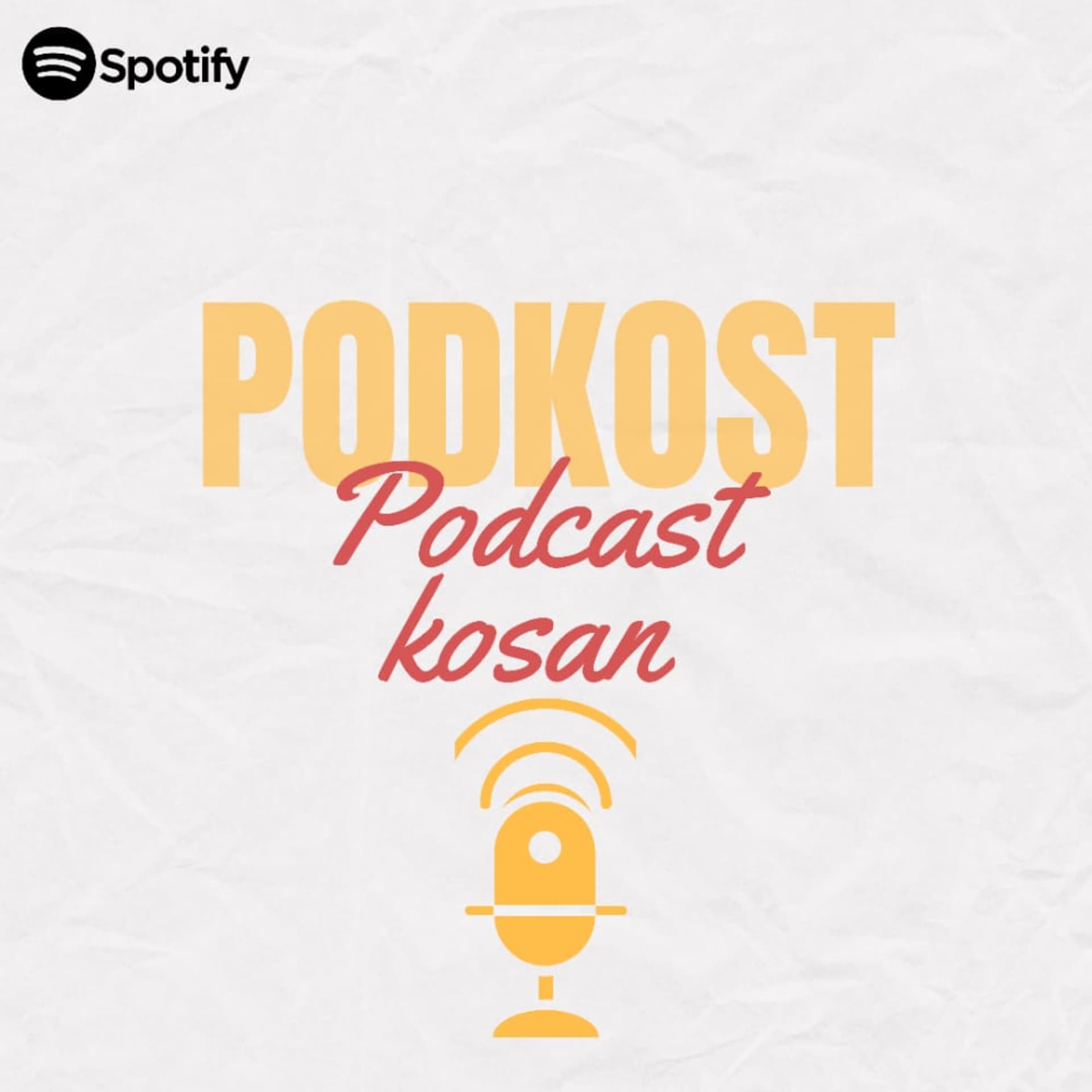 PODKOST (podcast kosan) - Podcasts