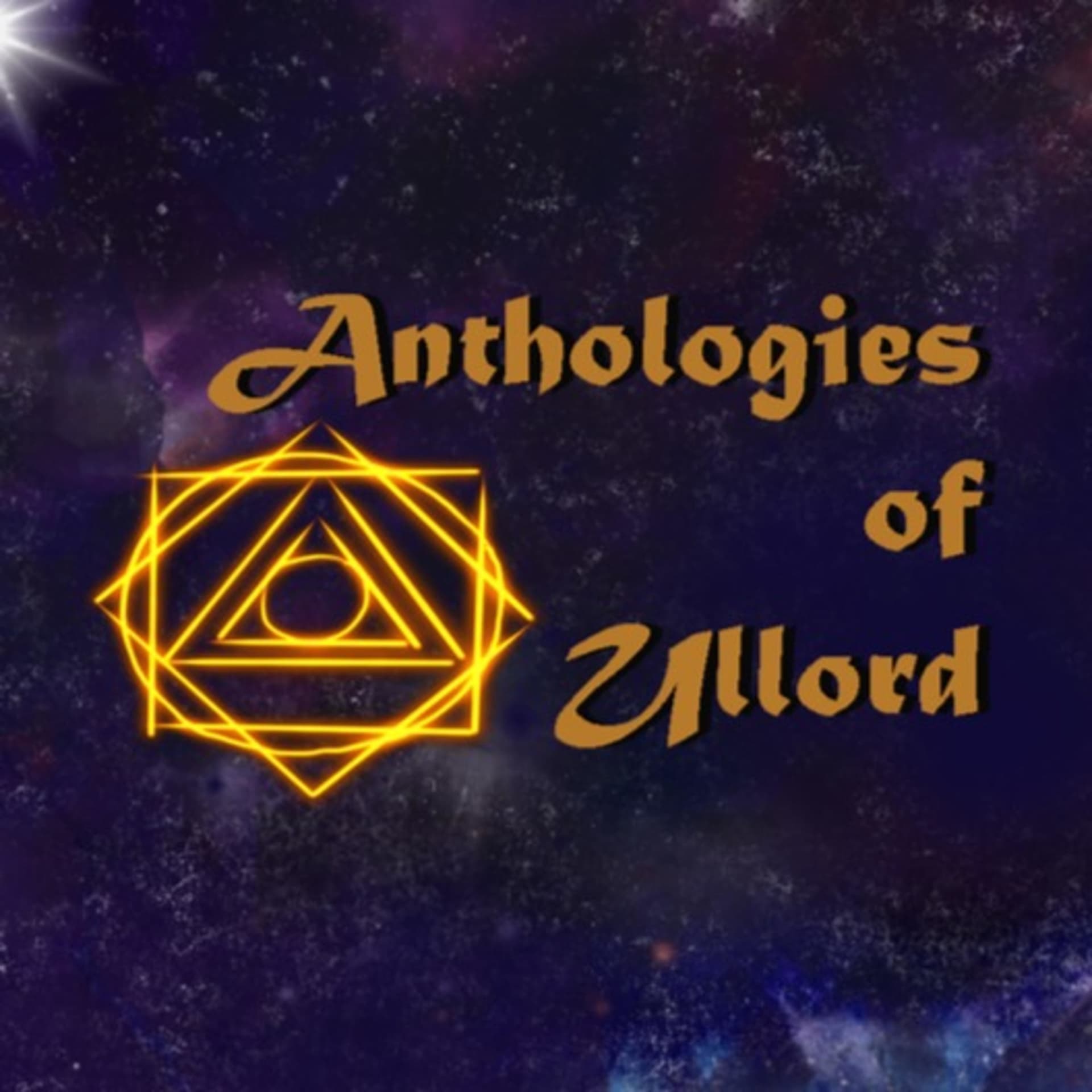 Anthologies of Ullord - Podcasts