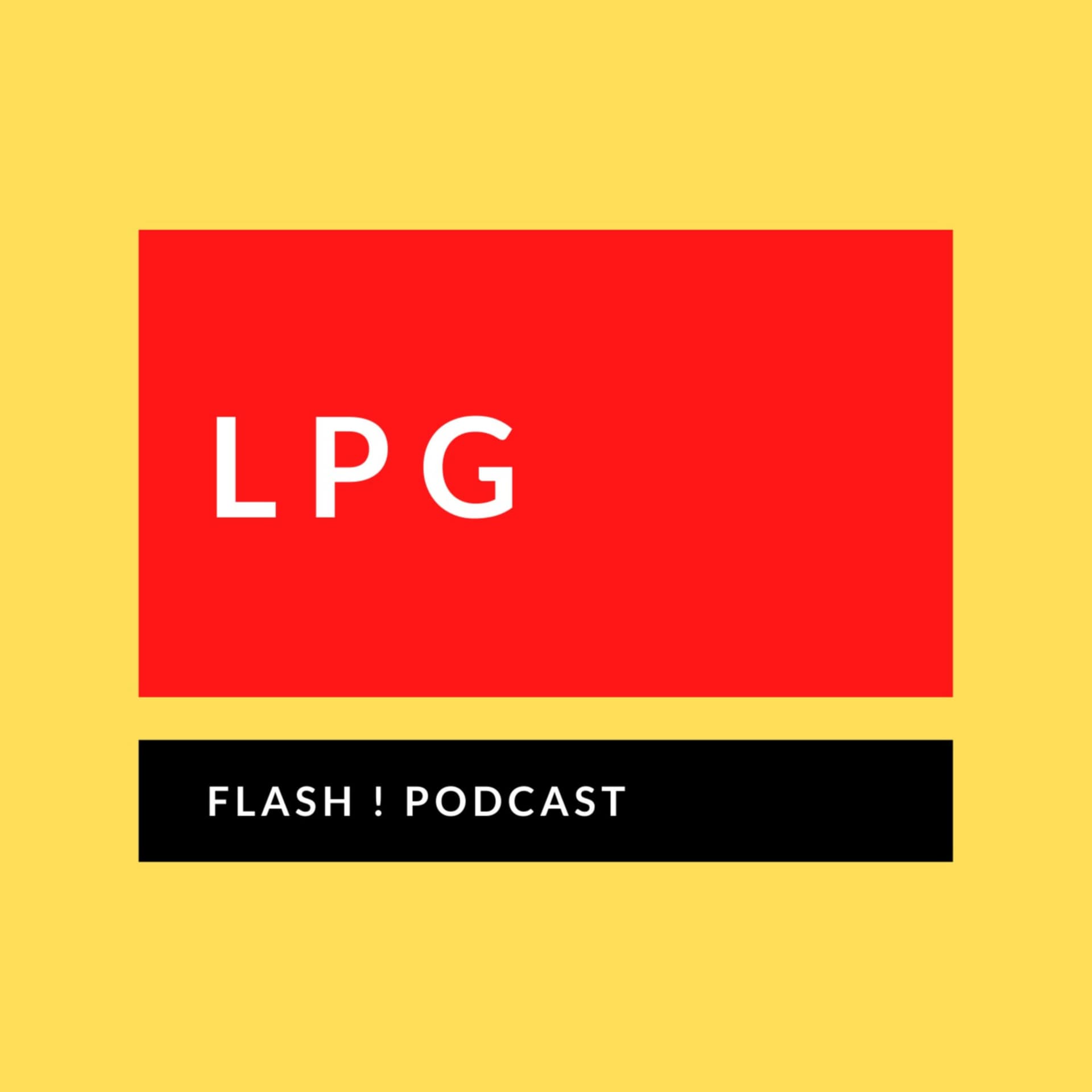 LPG Flash! - Podcasts