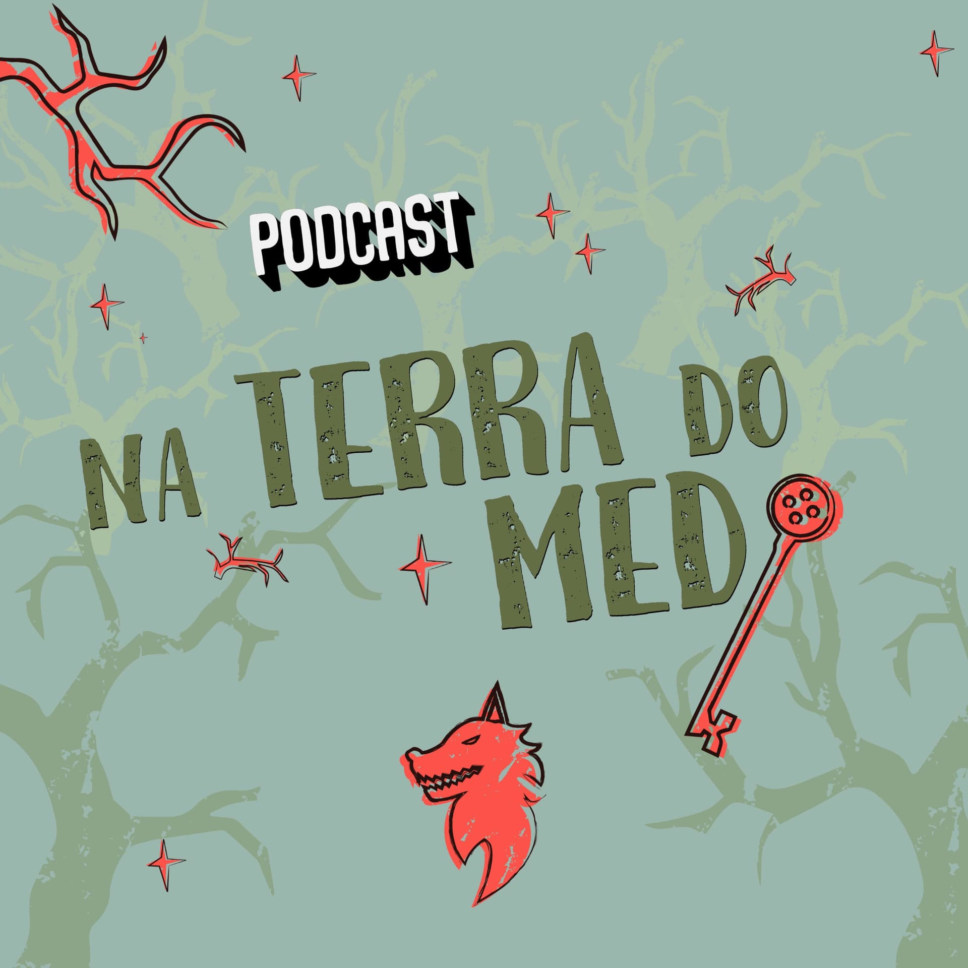 Na Terra do Medo - Podcasts