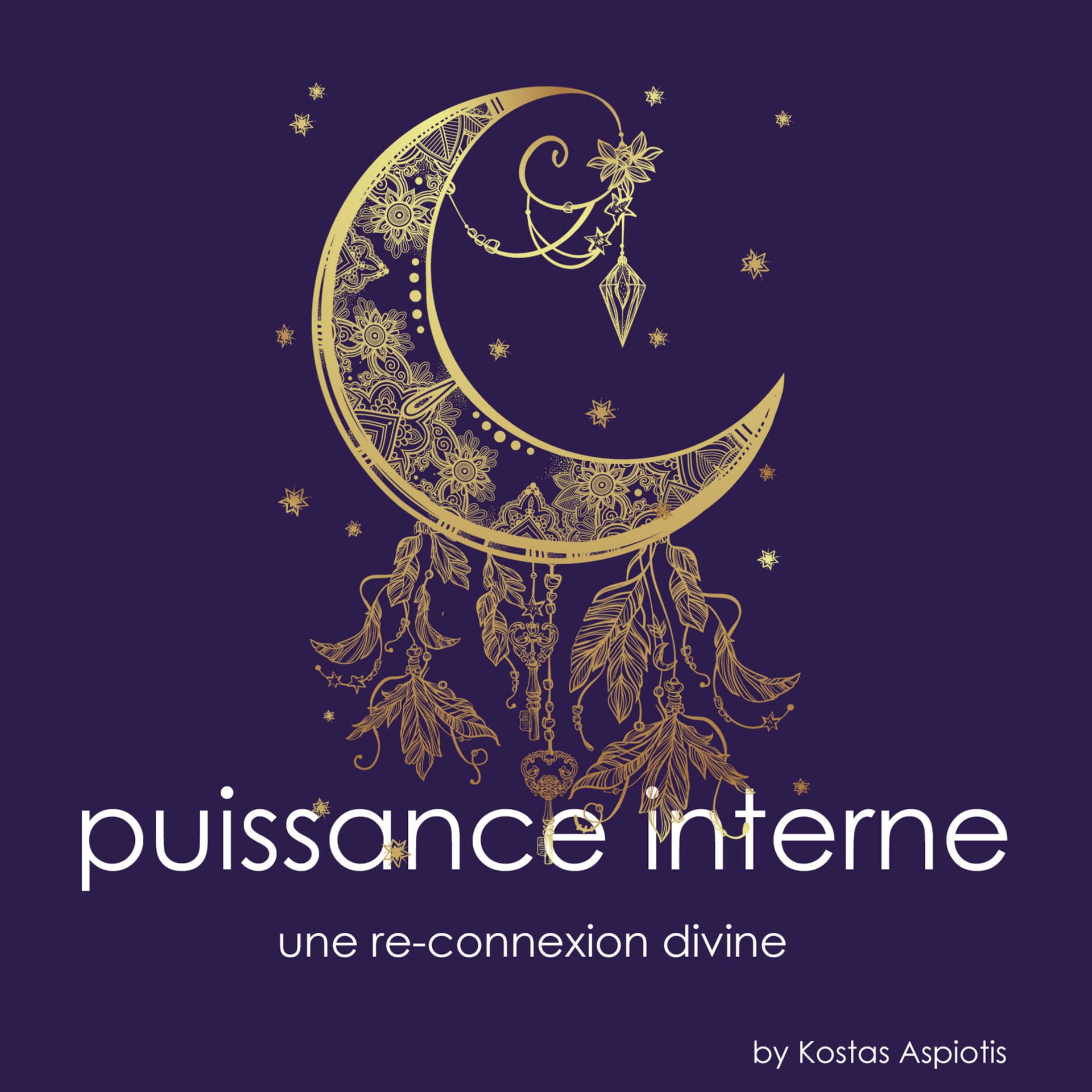 Puissance Interne – Une Reconnexion Divine - Podcasts