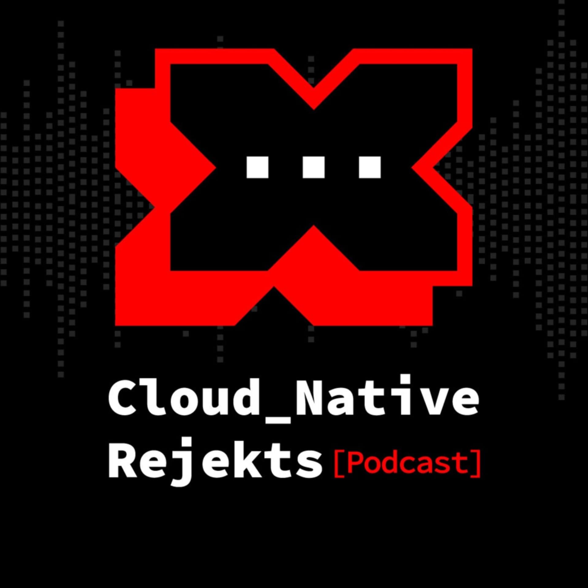 Cloud Native Rejekts Podcast - Podcasts