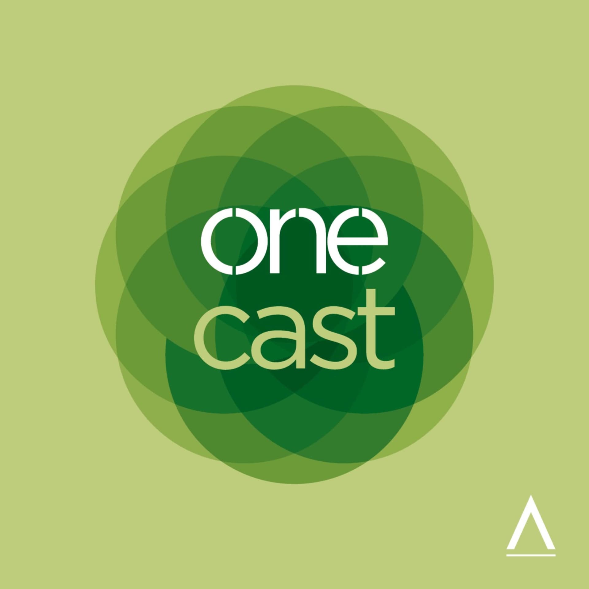 ONE Cast - Podcasts