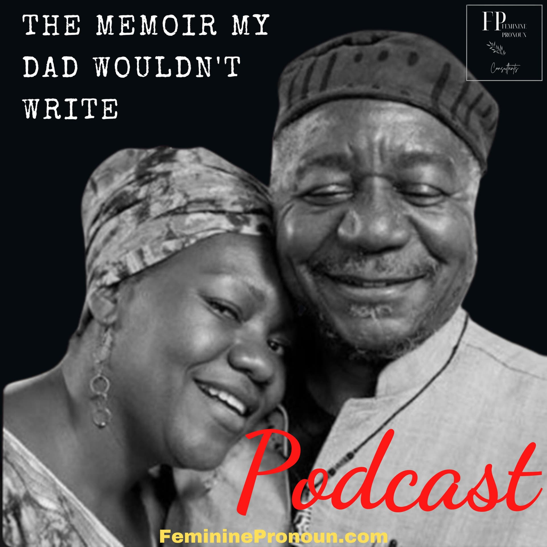 The Memoir My Dad Wouldn't Write - Podcasts