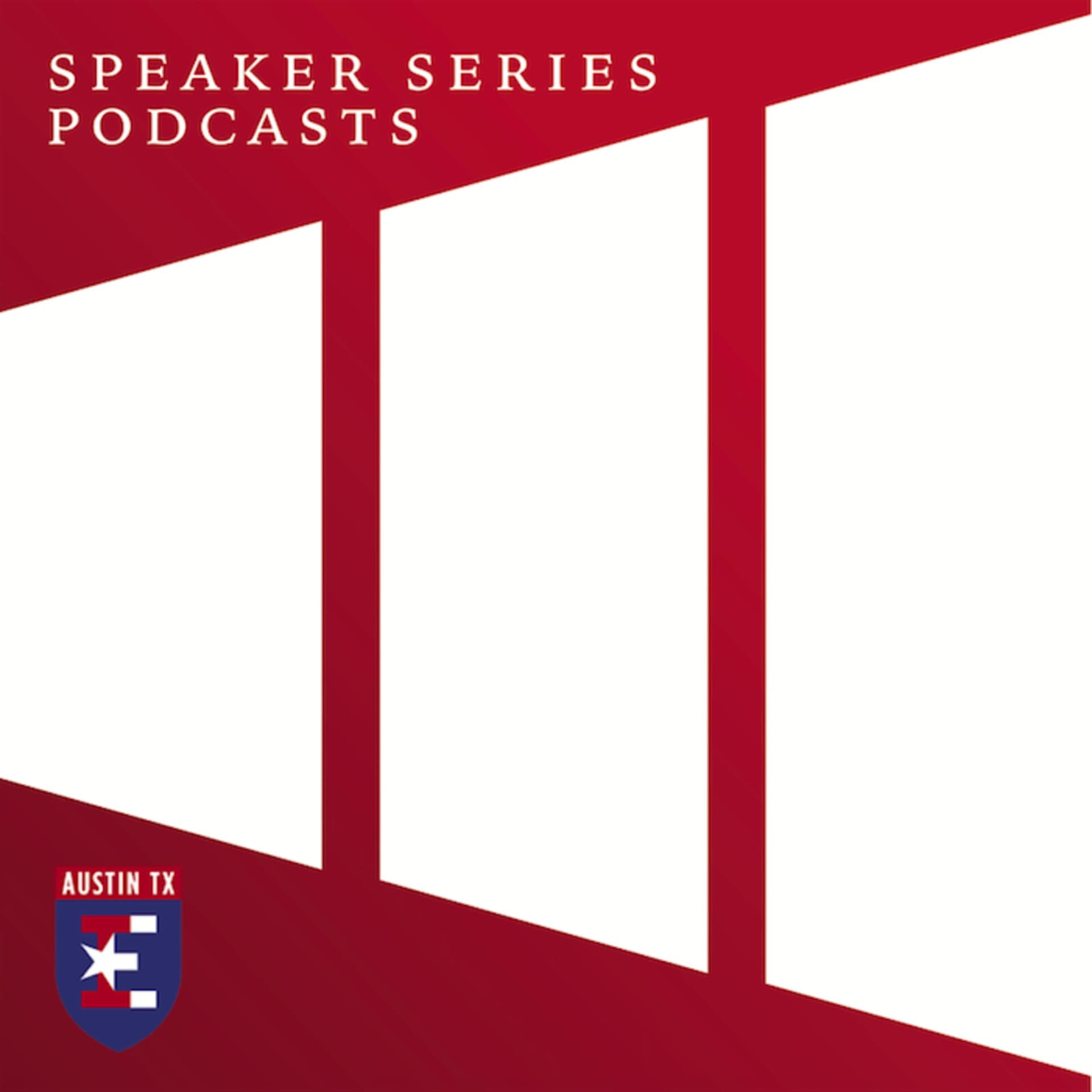 Eanes-Westlake Speaker Series Podcast - Podcasts