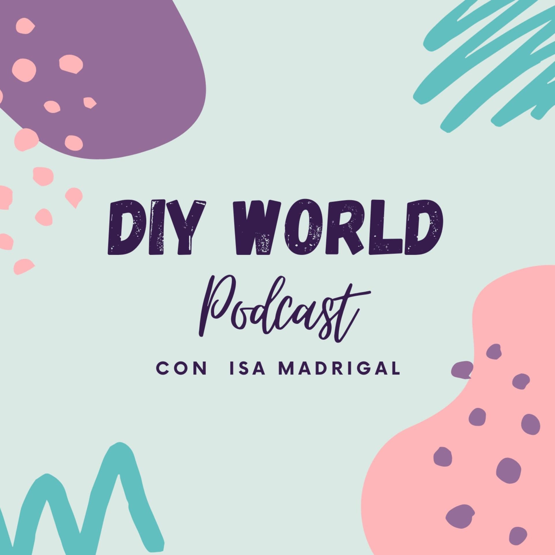 DIY World Podcast - Podcasts