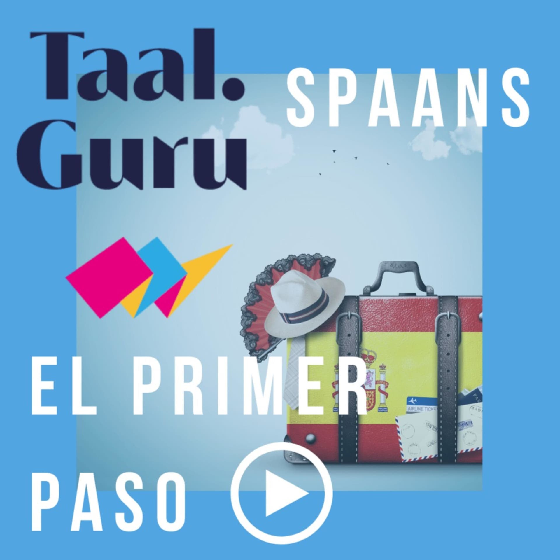 Taal.Guru Spaans el Primer Paso - Podcasts