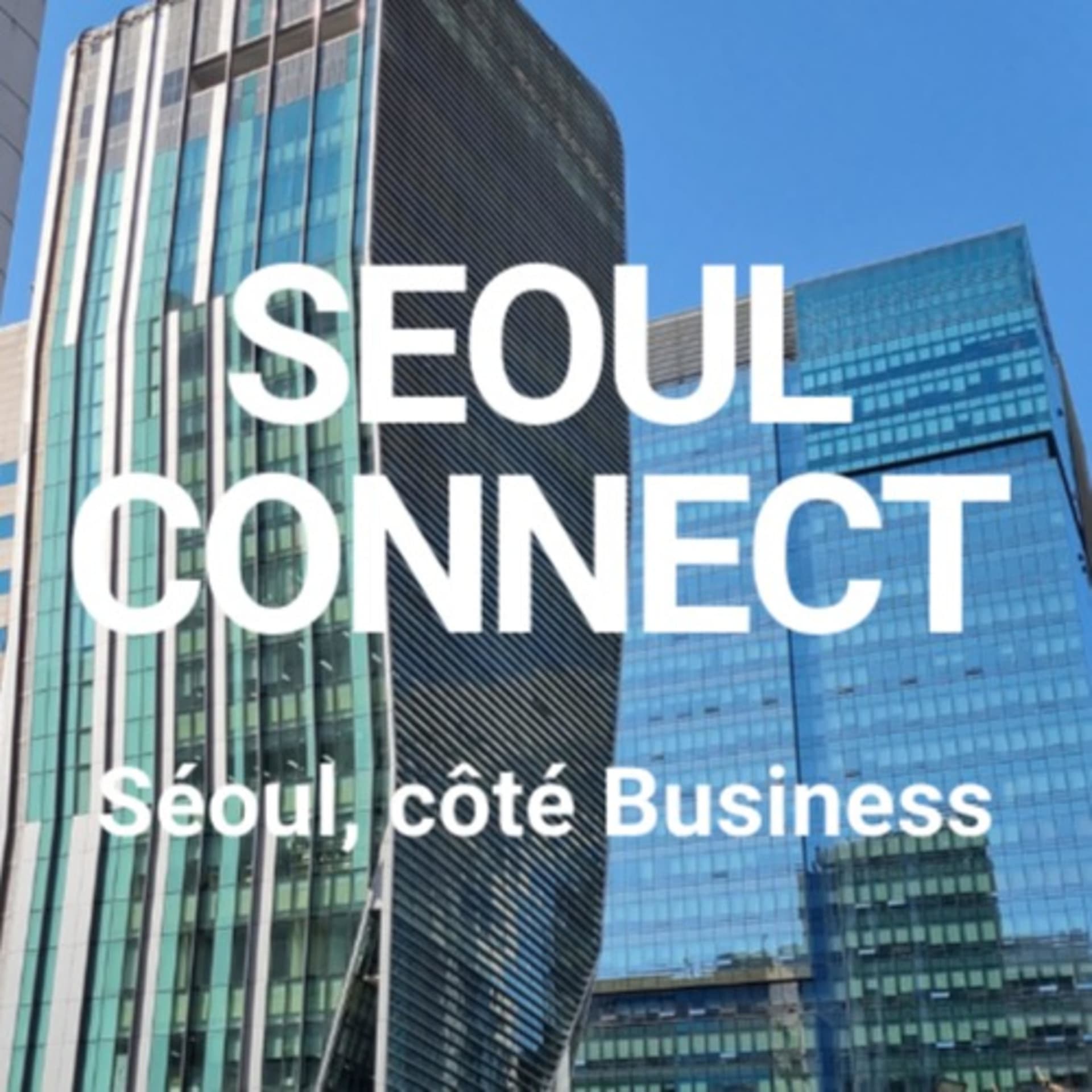 Seoul Connect - Podcasts