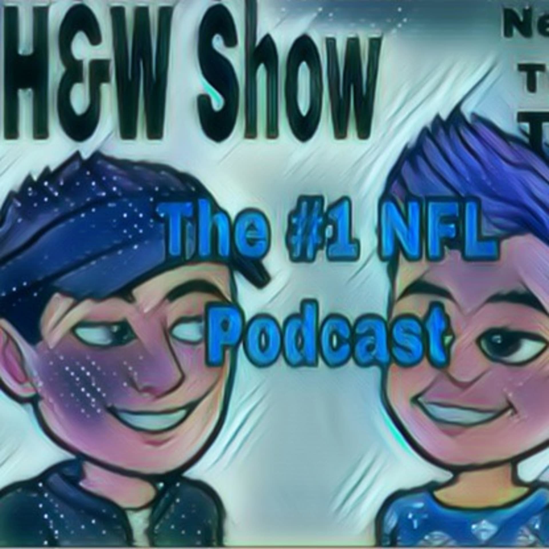 The H&W Show - Podcasts