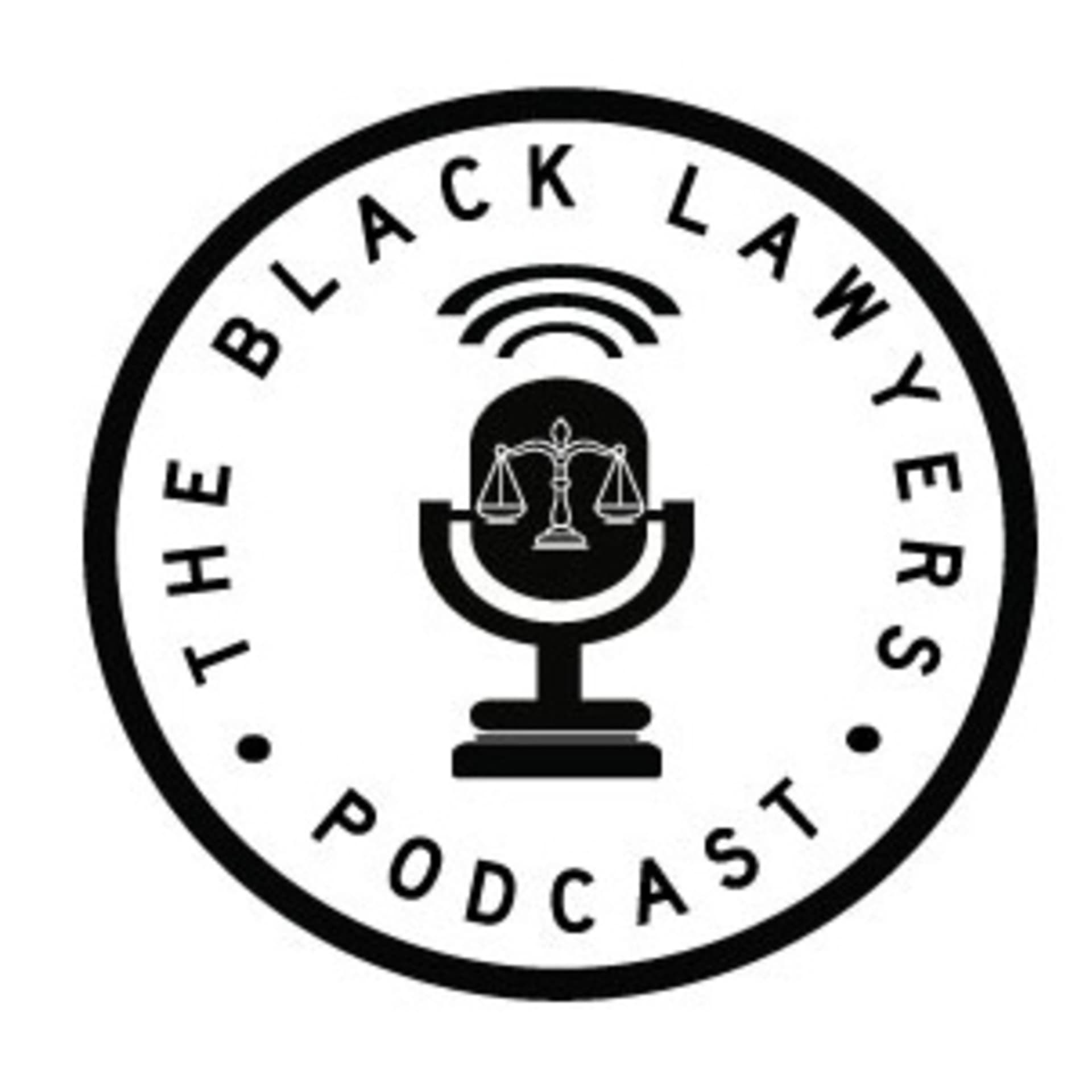 The Black Lawyers Podcast - Podcasts