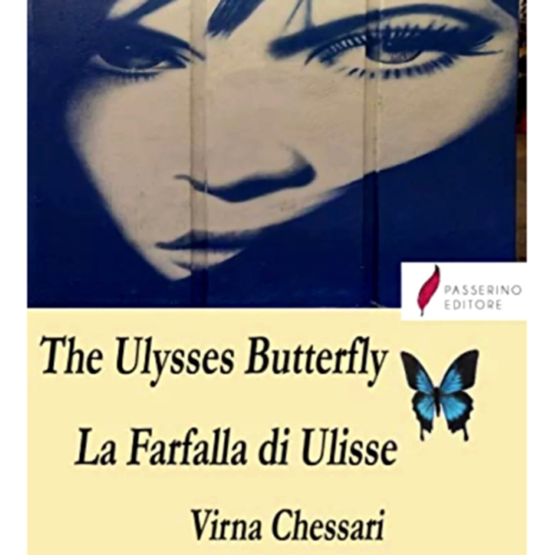 The Ulysses Butterfly La Farfalla di Ulisse 🇬🇧 🇮🇹 - Podcast