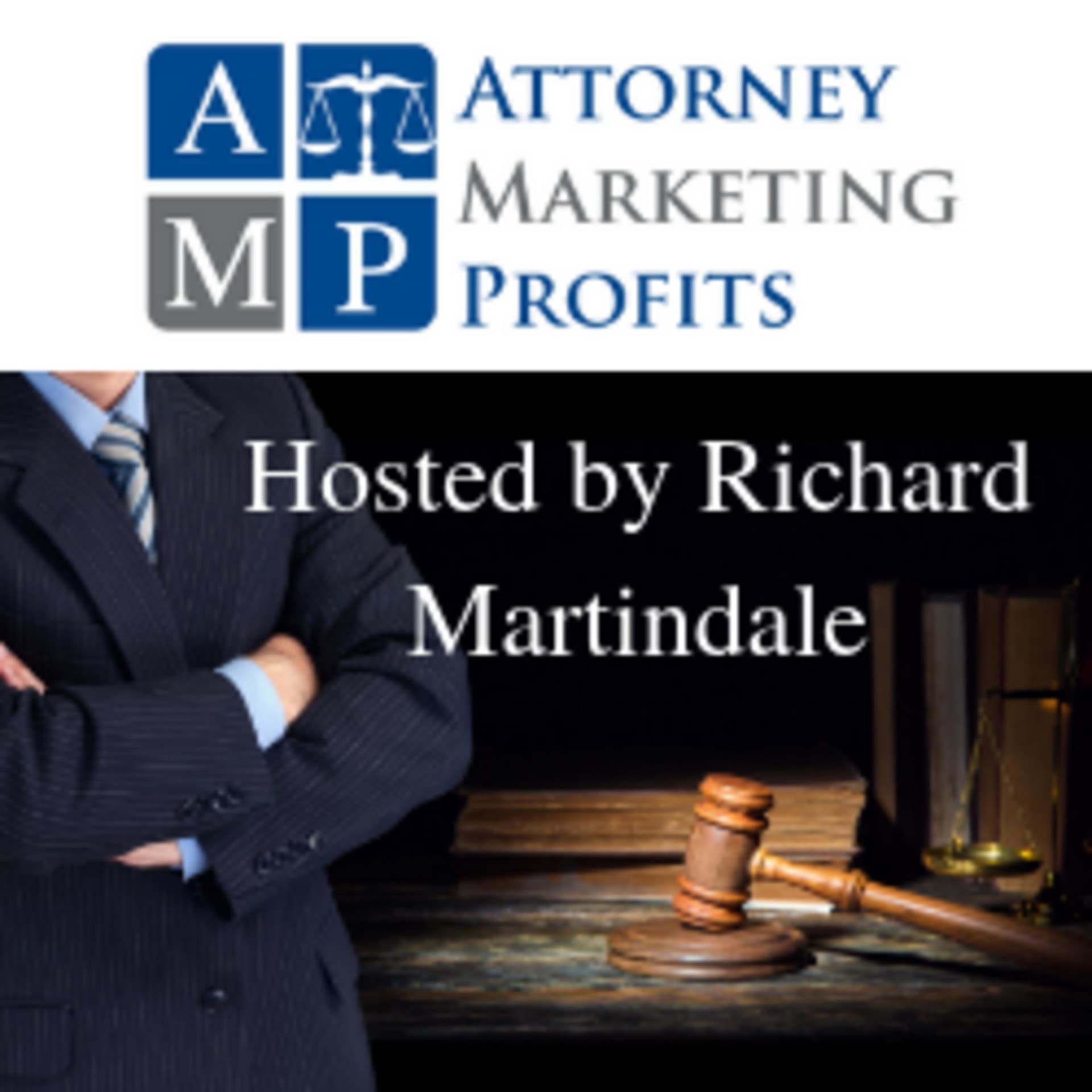 Attorney Marketing Profits - Podcasts