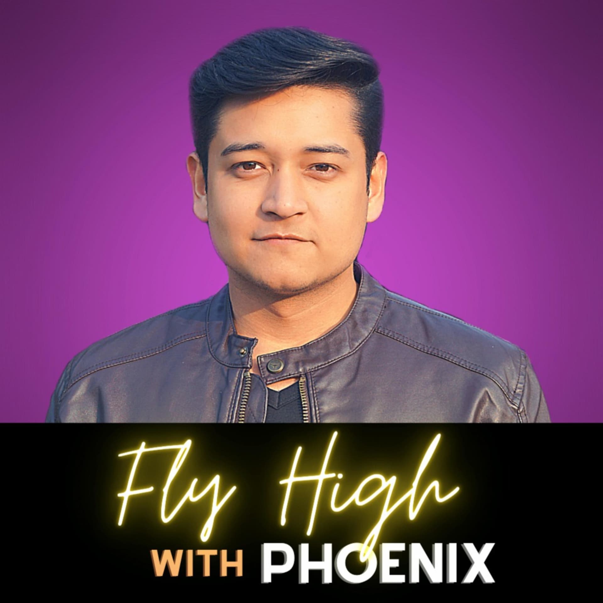 Fly High with Phoenix - Podcasts