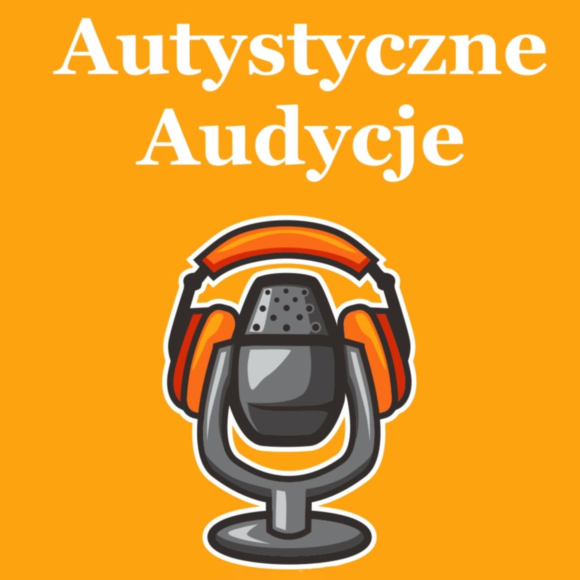 Autystyczne Audycje - Podcasty
