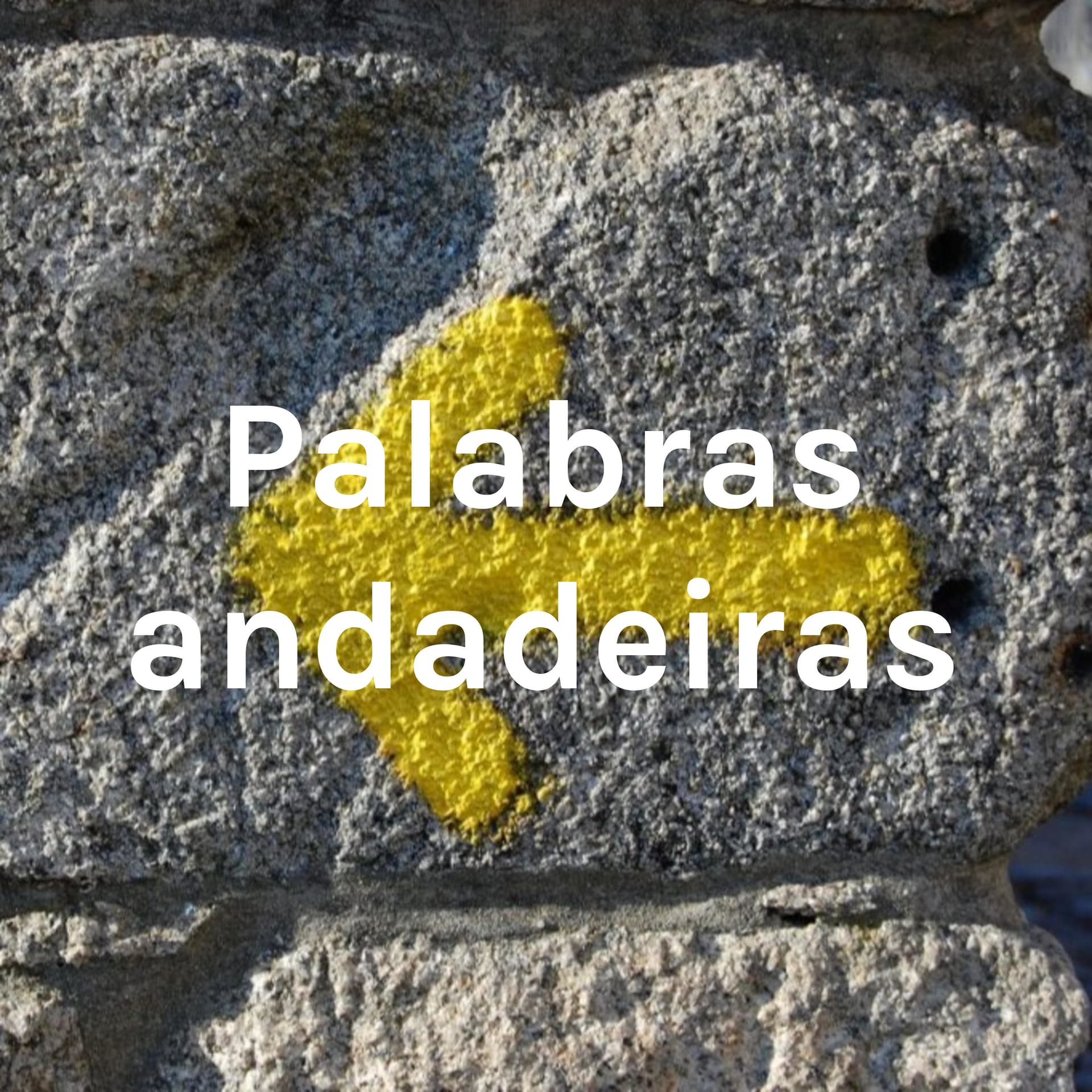 Palabras andadeiras - Podcasts