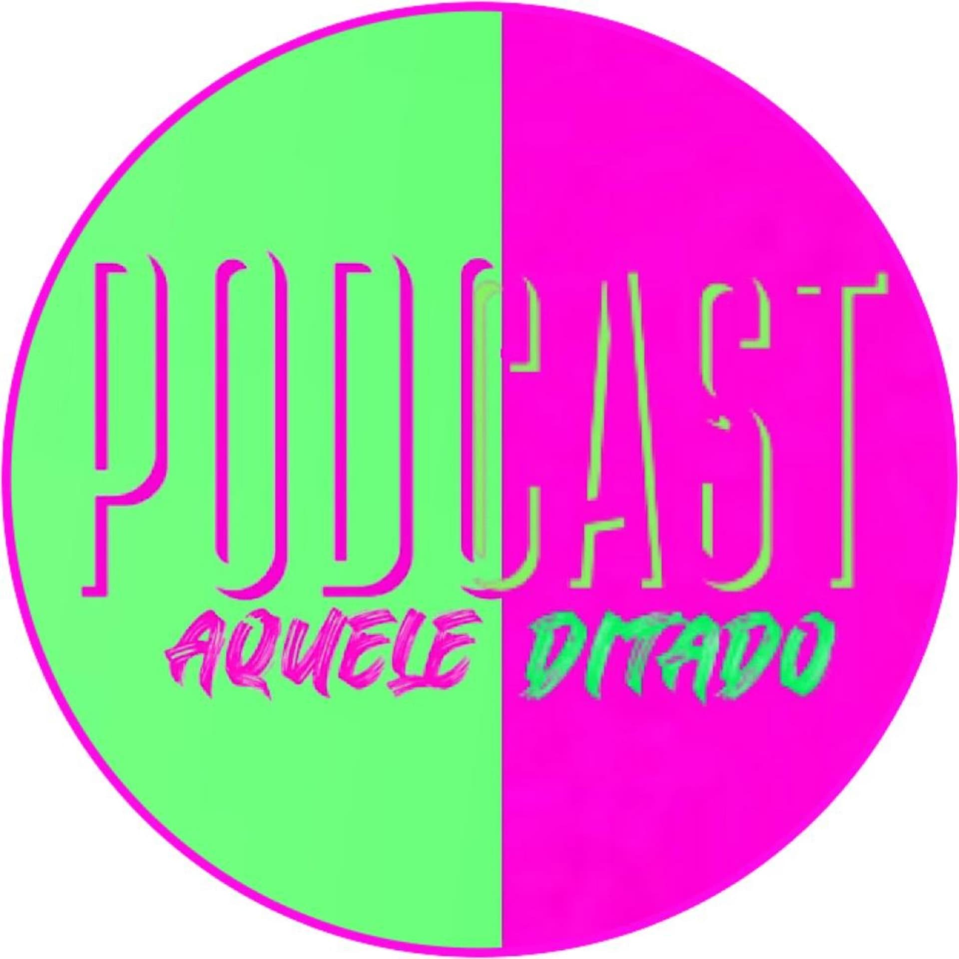 Aquele Ditado - Podcasts