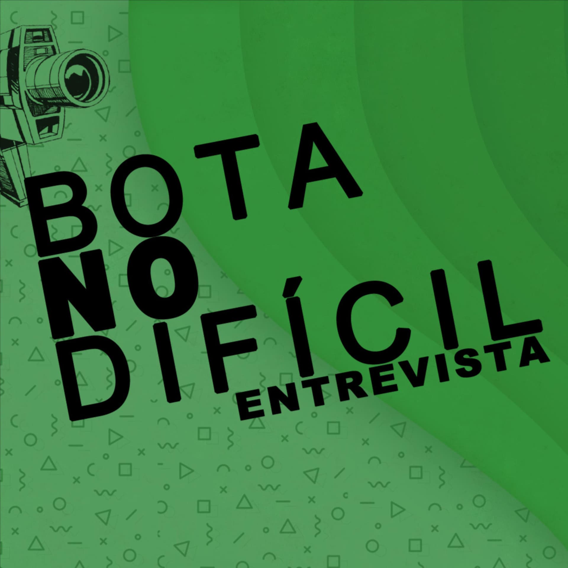 Bota No Difícil - Podcasts