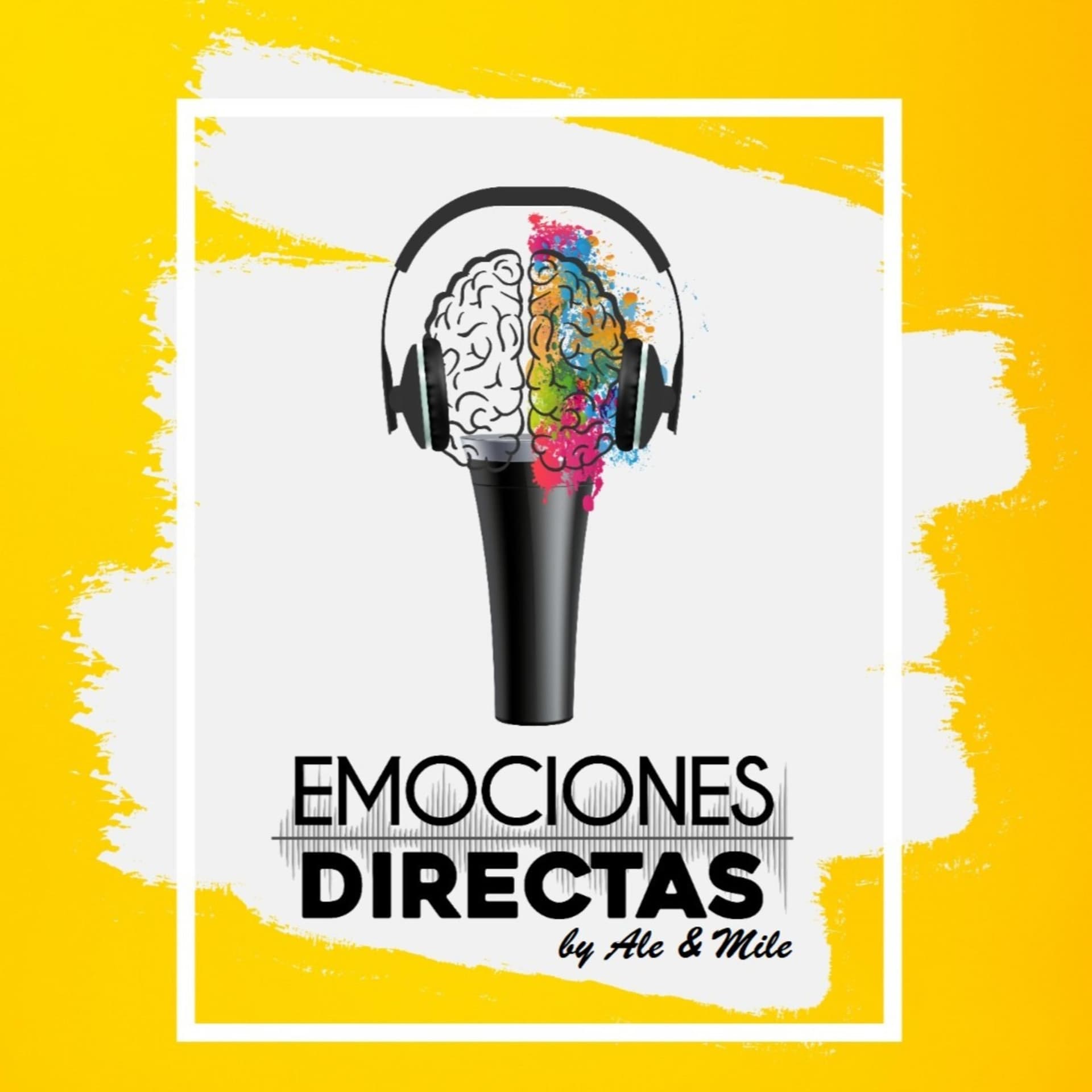 Emociones Directas by Ale & Mile - Podcasts