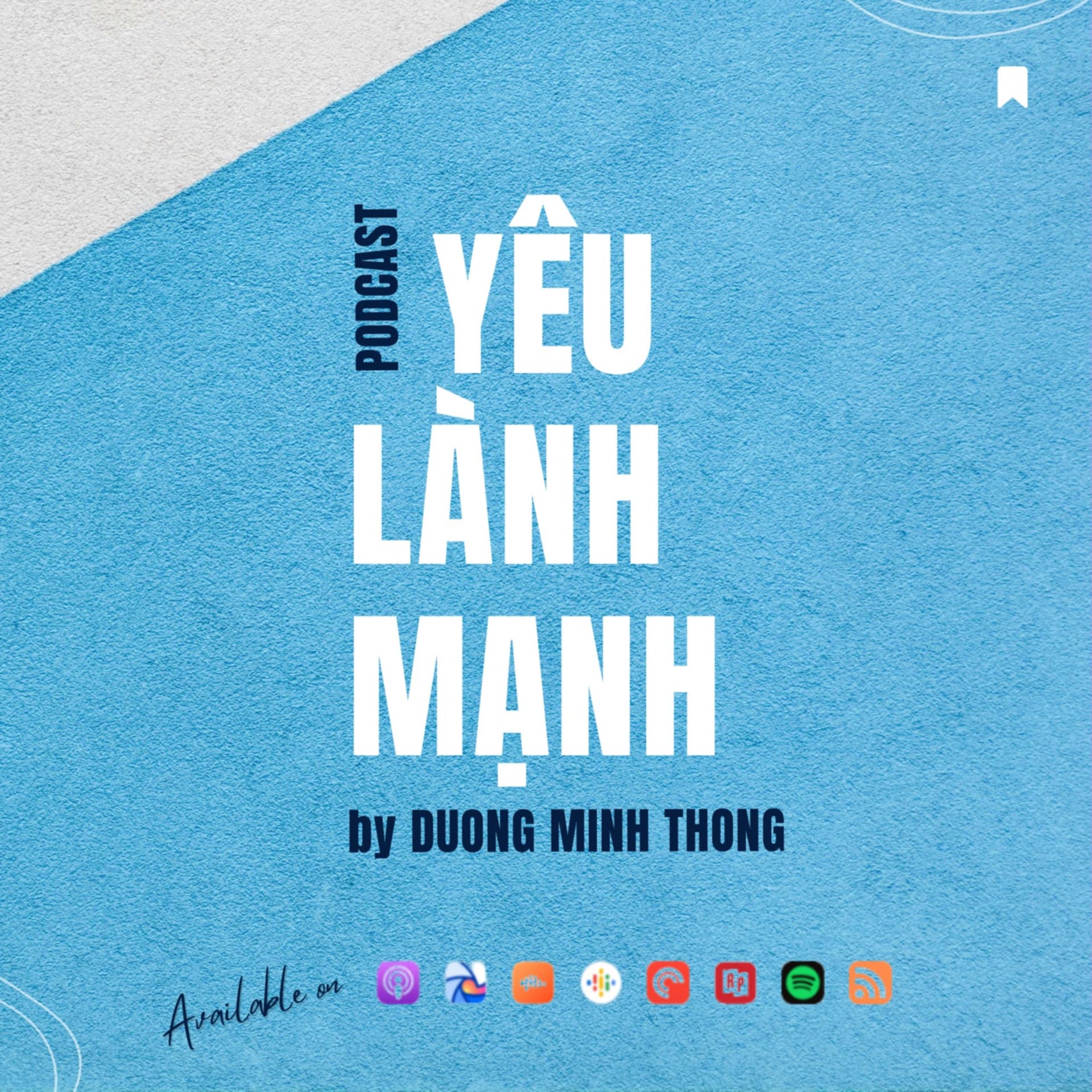 Yêu Lành Mạnh - Podcasts