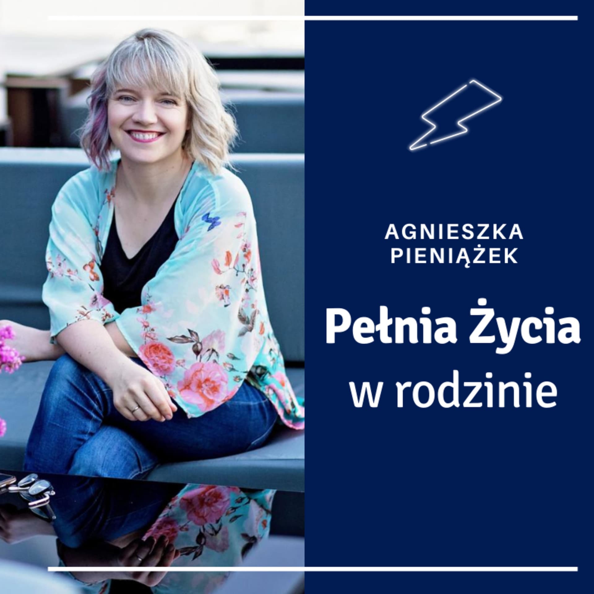 Pełnia Życia w rodzinie - Podcasty