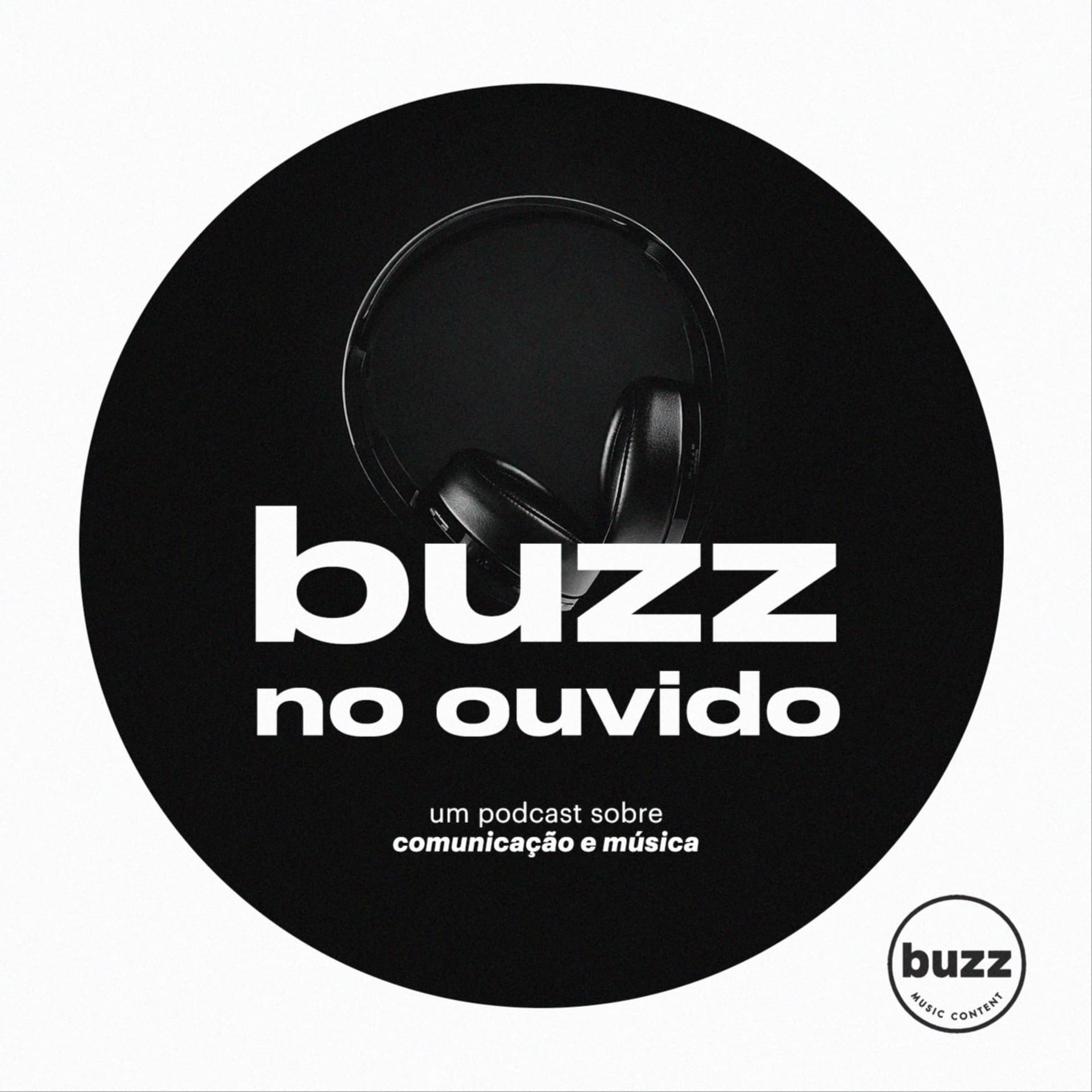 Buzz No Ouvido - Podcasts