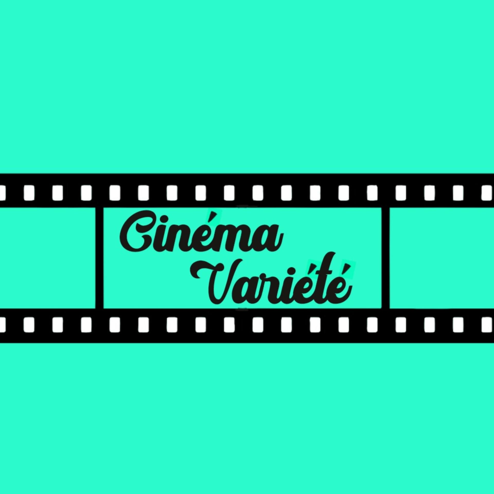 Cinéma Variété - Podcasts