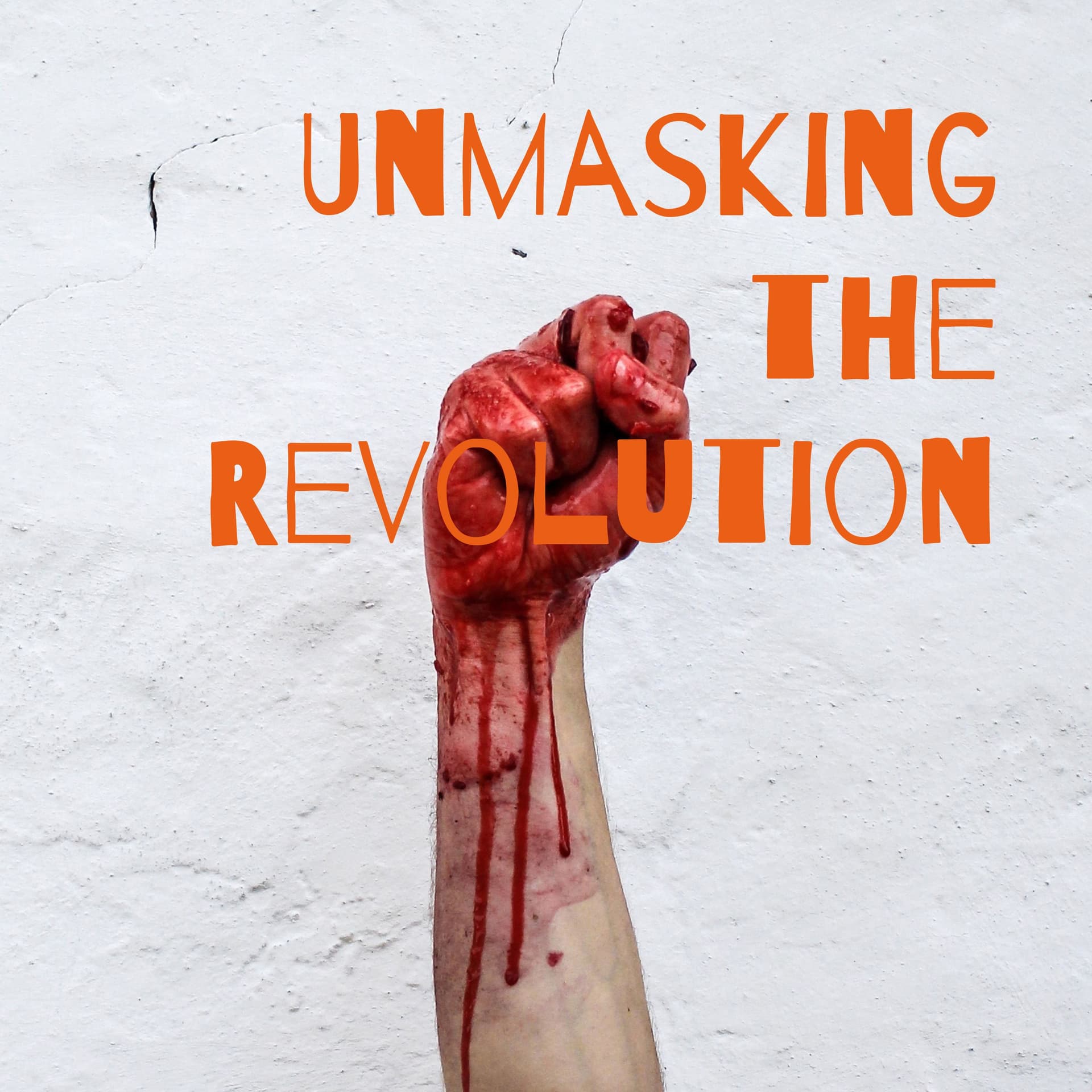 French Revolution? Unmasking Truth -- Unmasking Revolution - Podcasts