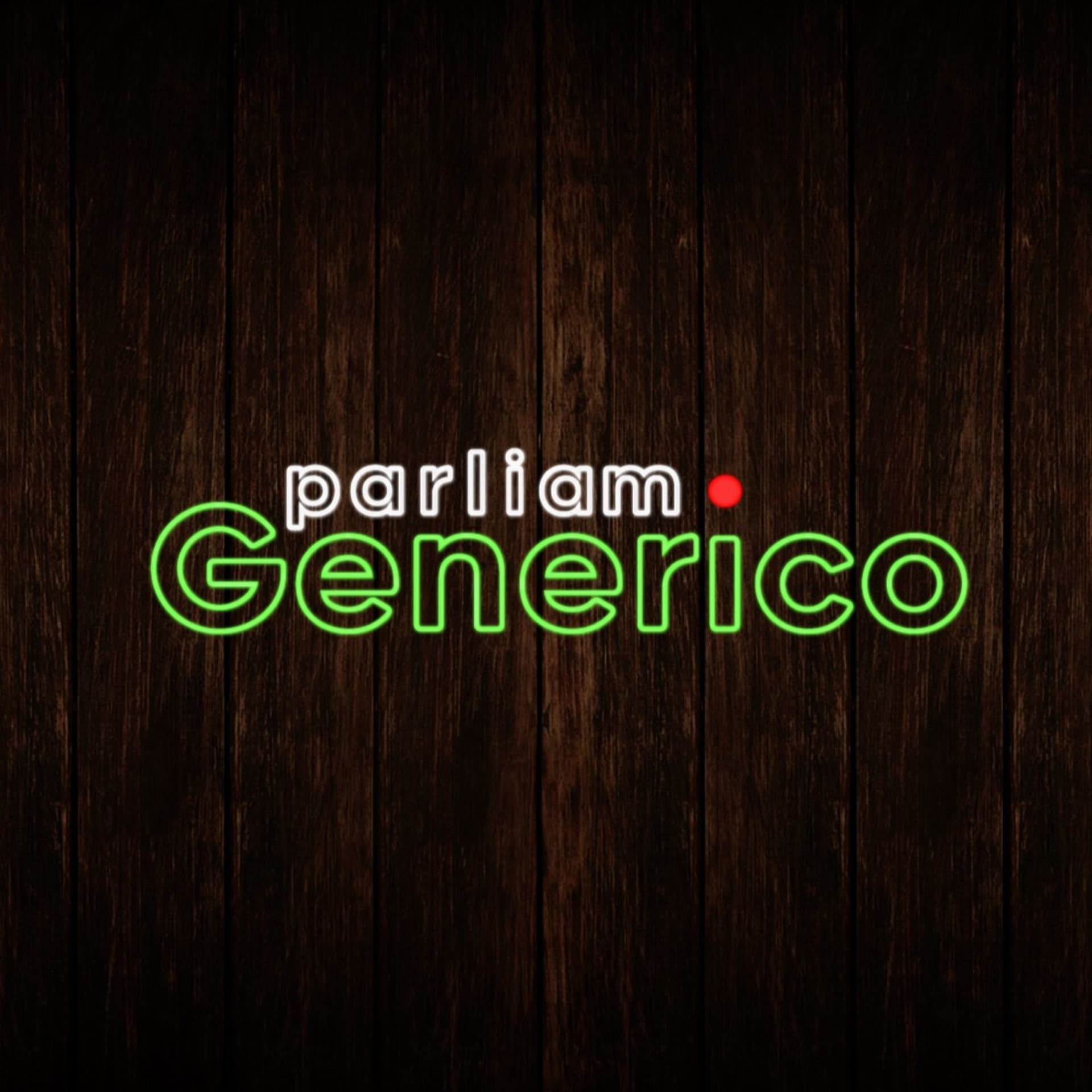 Parliamo Generico - Podcast