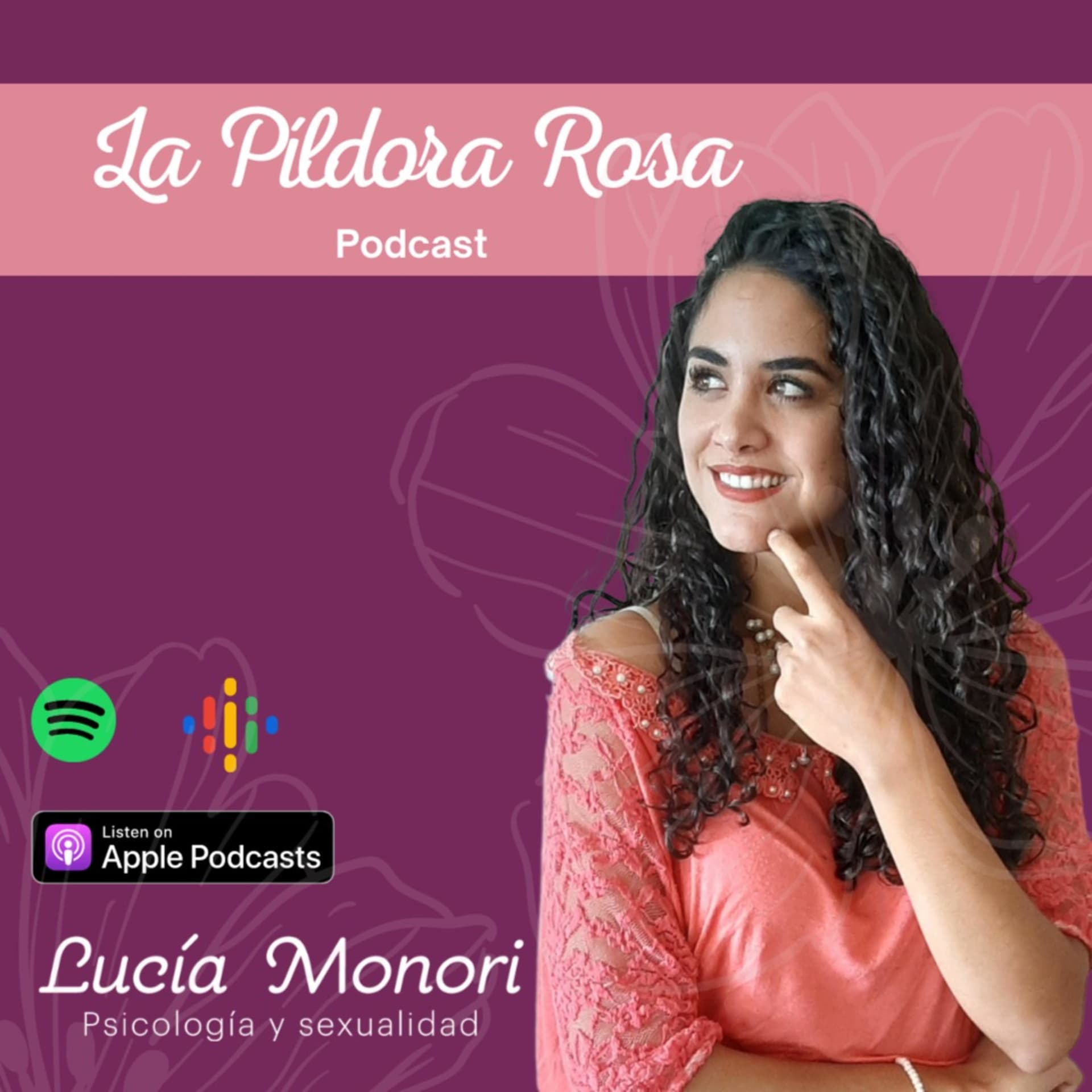 La Píldora Rosa by Lucia Monori - Podcasts