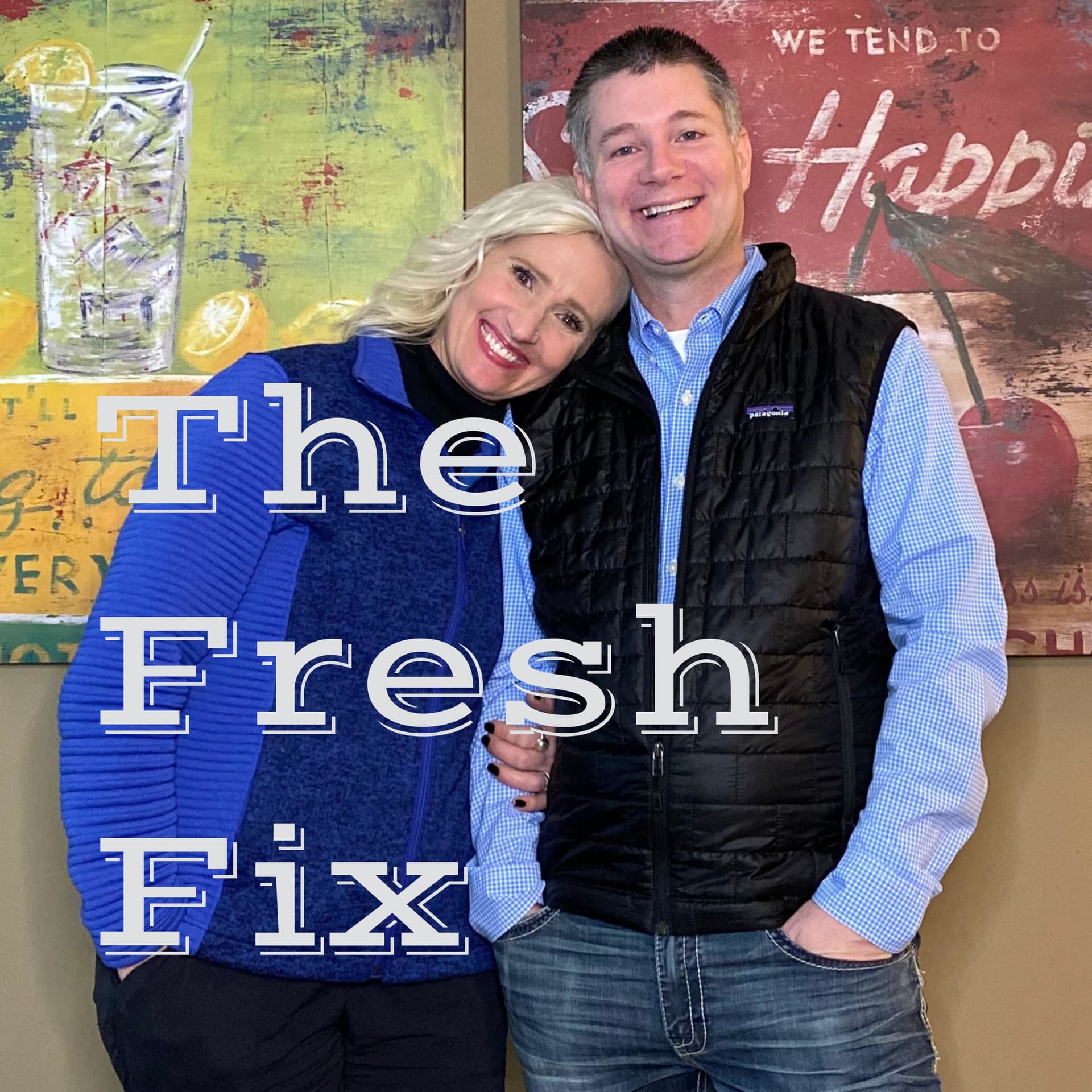 The Fresh Fix - Podcasts