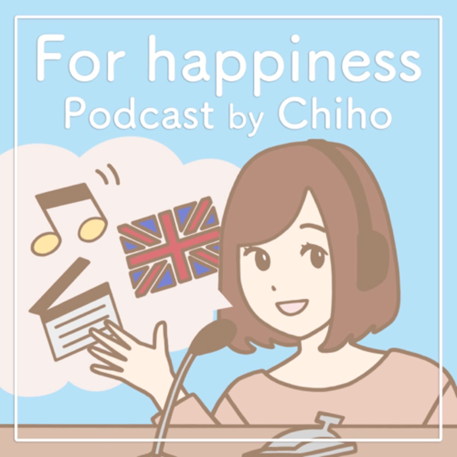 For happiness - Podcasts