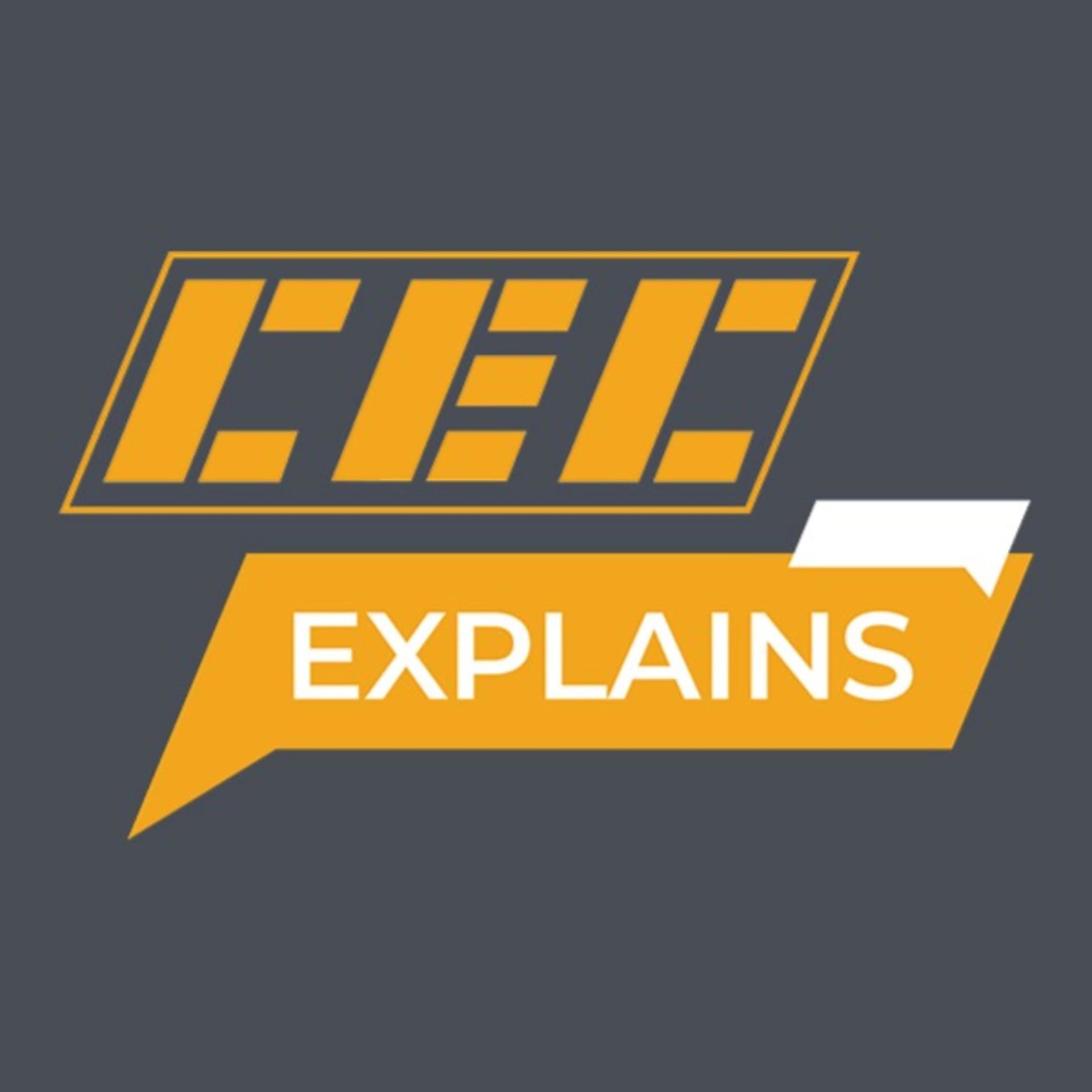 CEC Explains - Podcasts